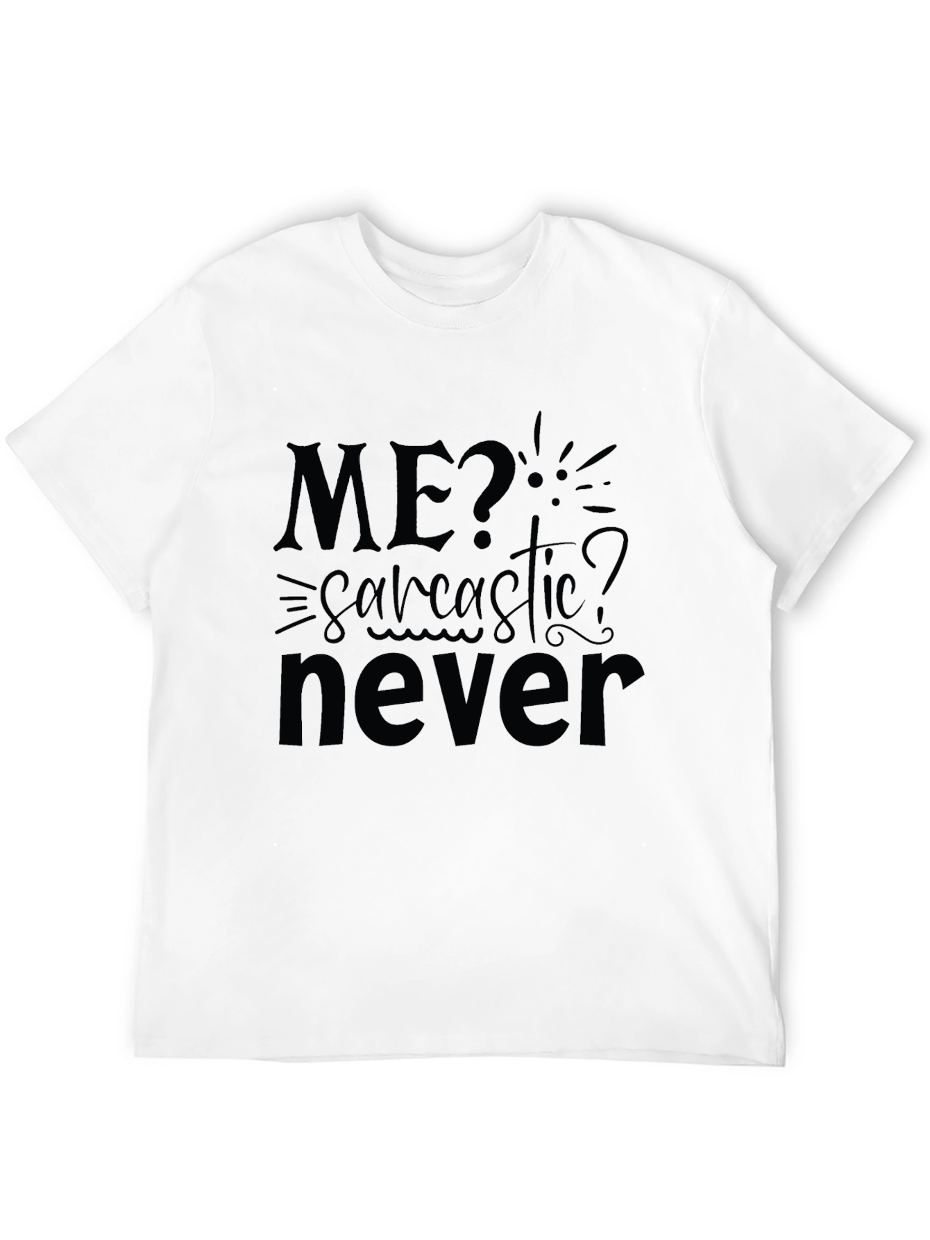 Sarcastic Humor Graphic Tee - Black