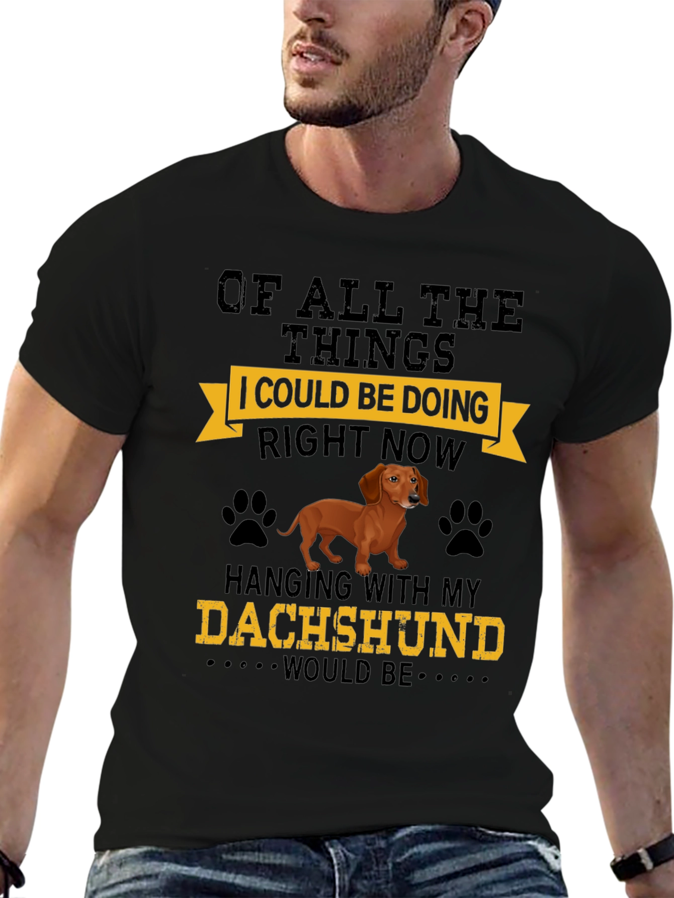 Dachshund Lover T-Shirt: Hanging with My Dog