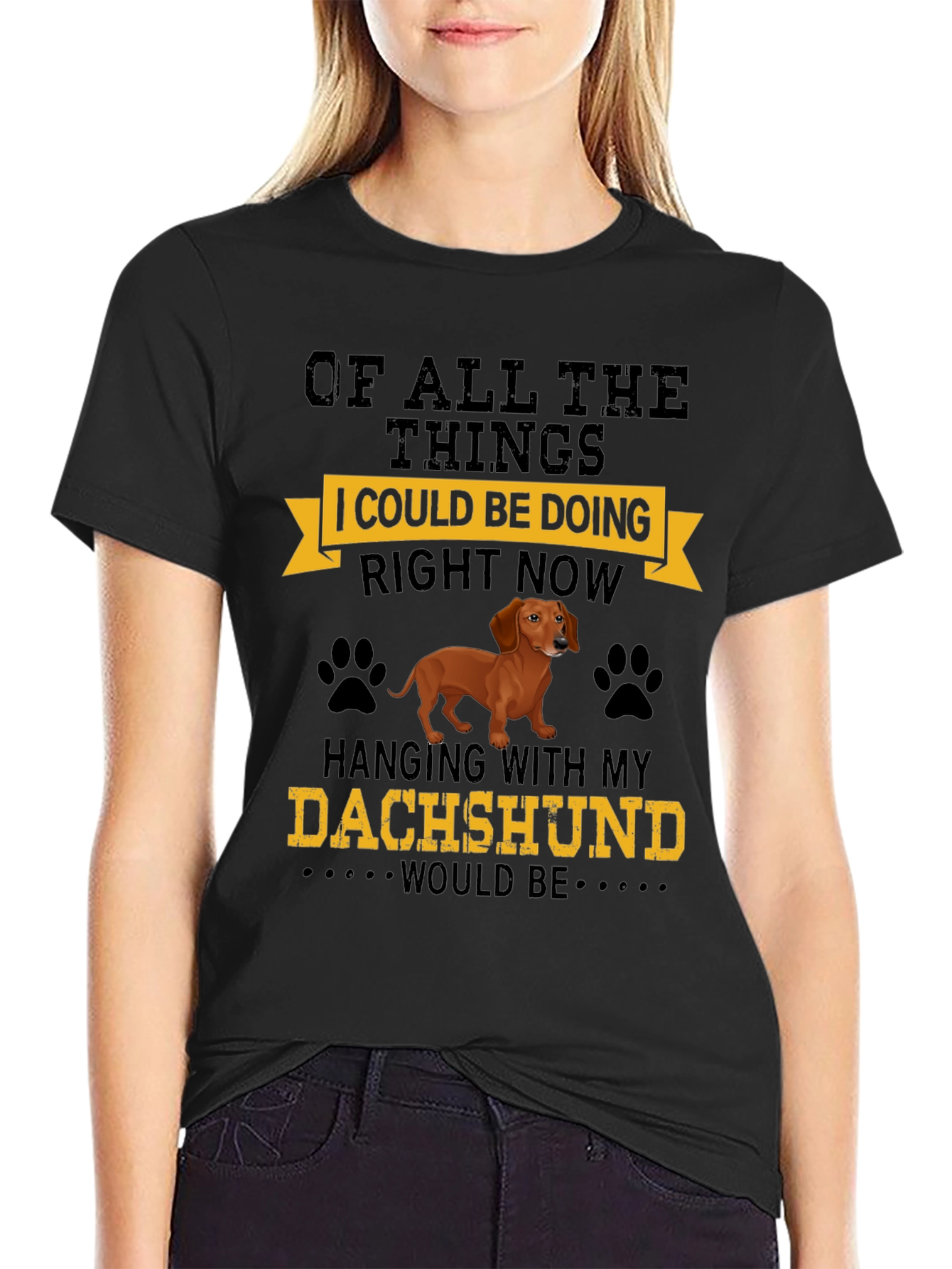 Dachshund Lover T-Shirt: Hanging with My Dog