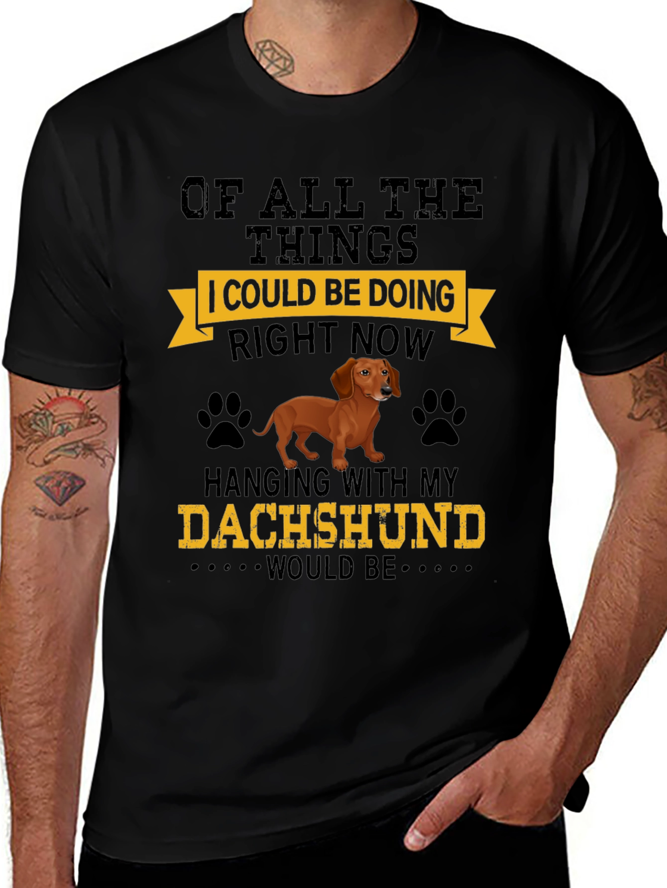 Dachshund Lover T-Shirt: Hanging with My Dog