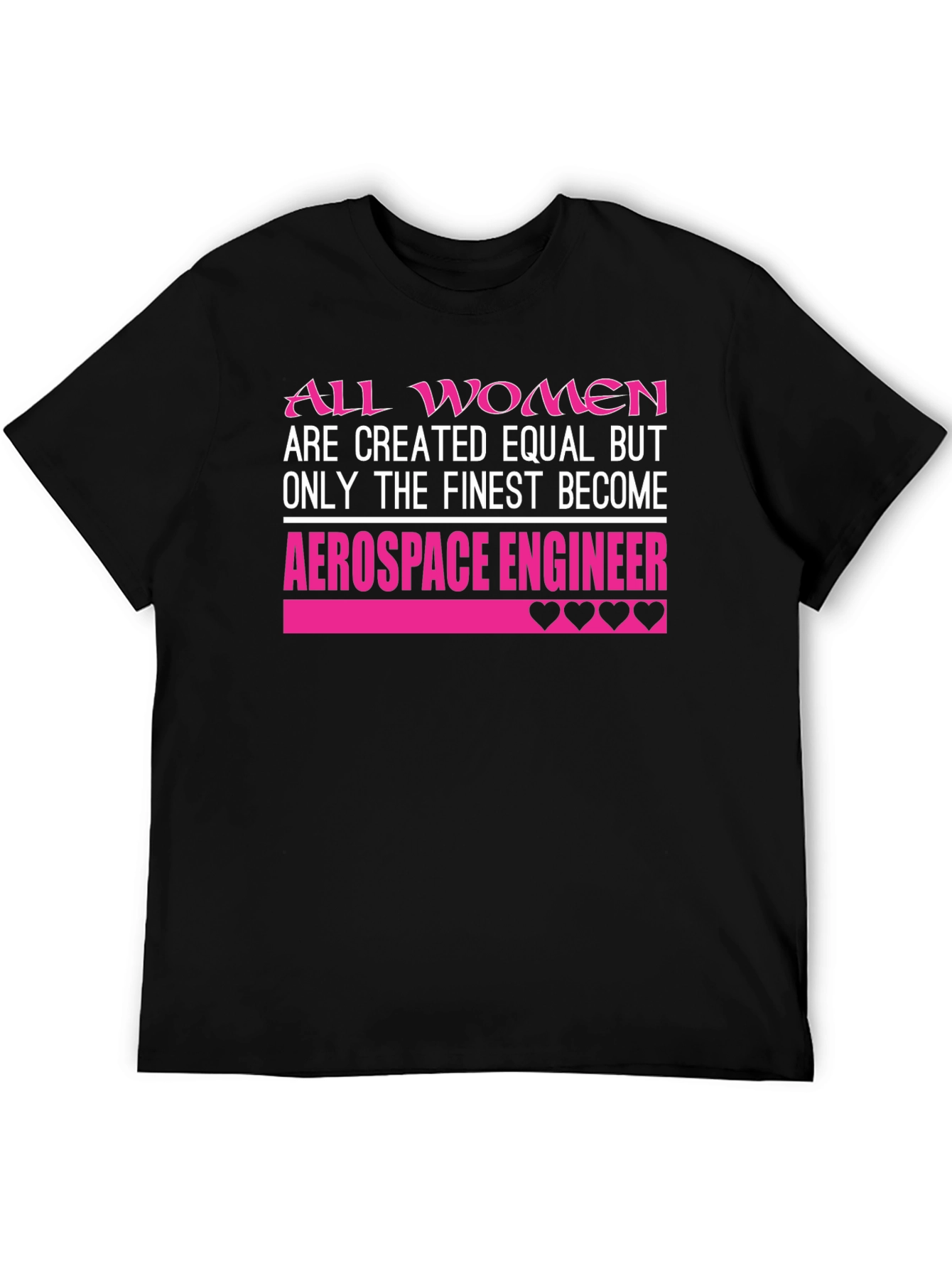 Finest Aerospace Engineer Womens T-Shirt