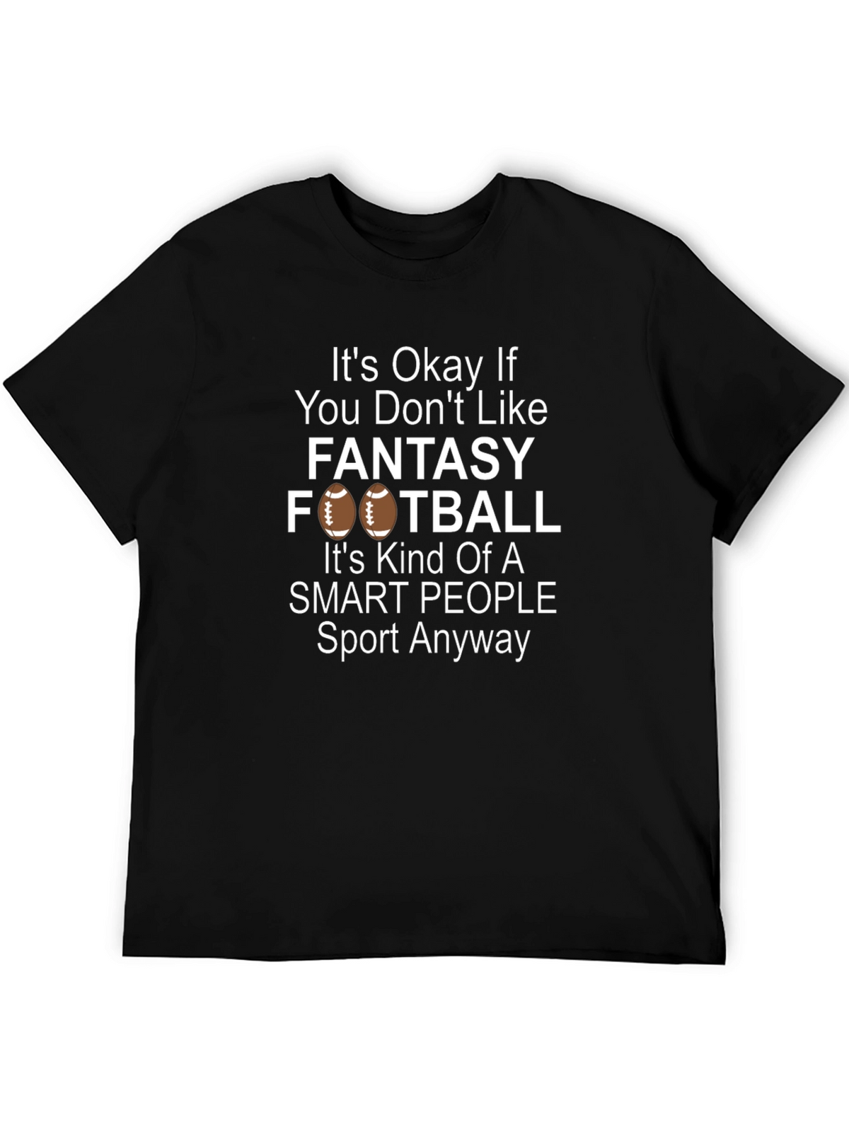 Fantasy Football T-Shirt - Smart People Sport Tee