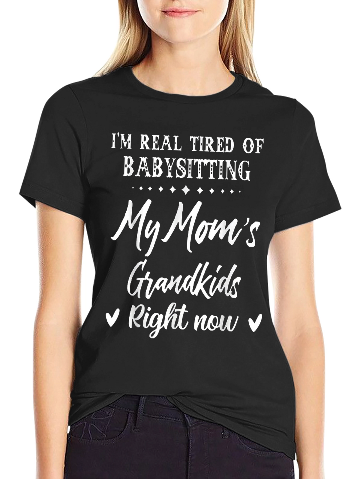 Funny Tired of Babysitting Graphic T-Shirt
