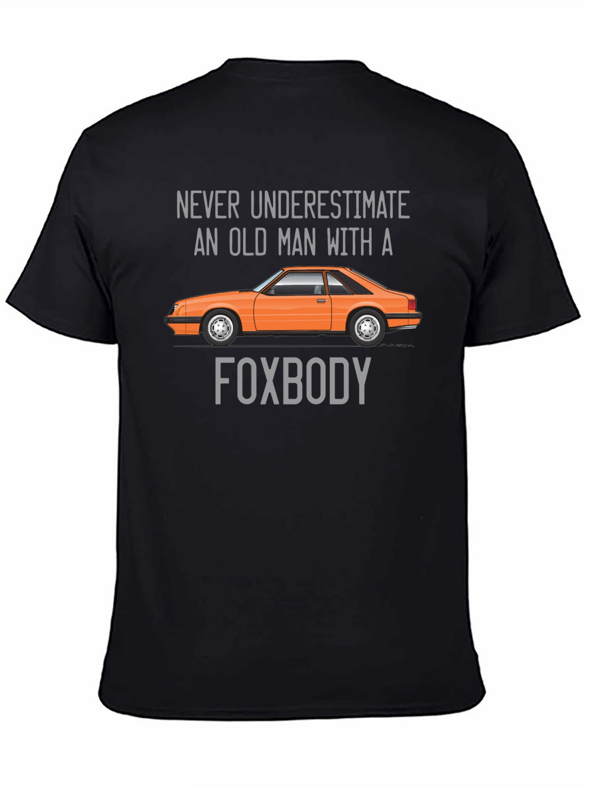 Old Man Foxbody Car T-Shirt