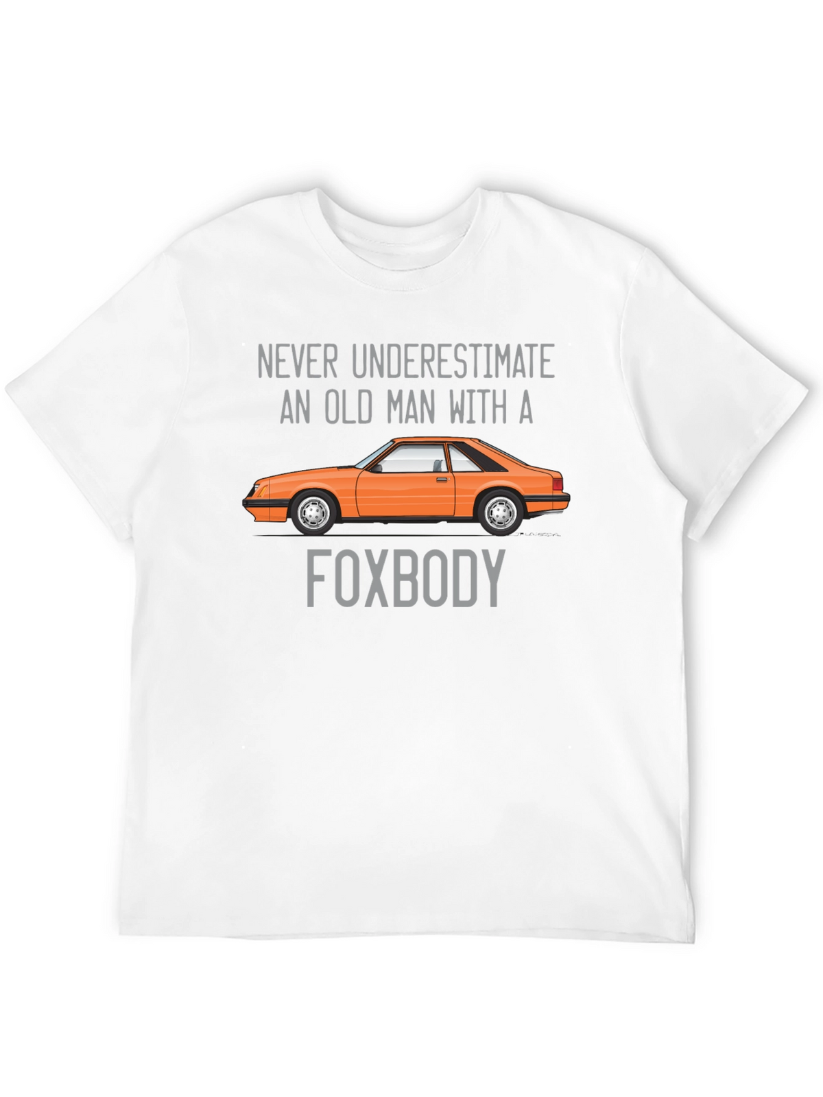 Old Man Foxbody Car T-Shirt