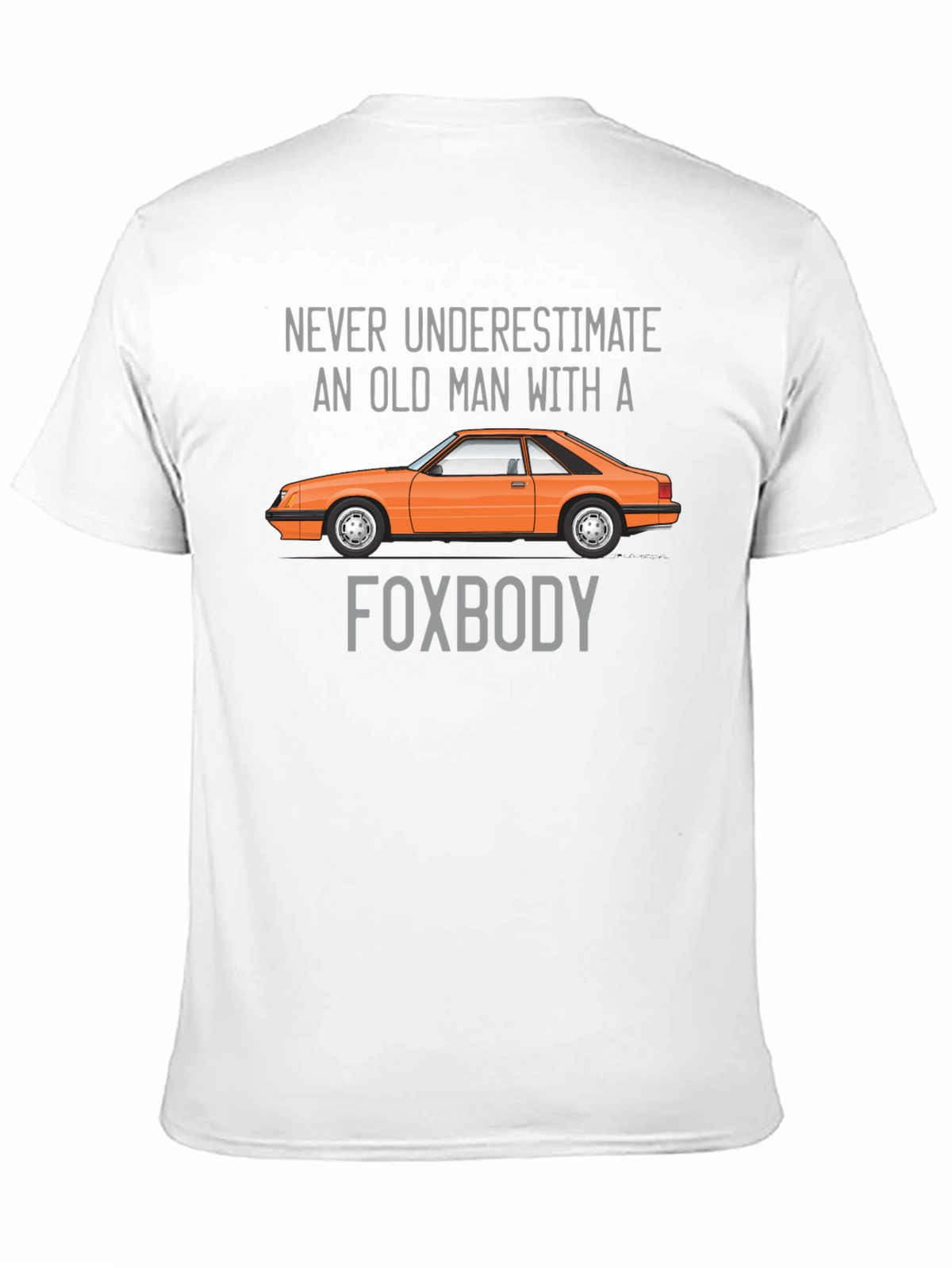 Old Man Foxbody Car T-Shirt