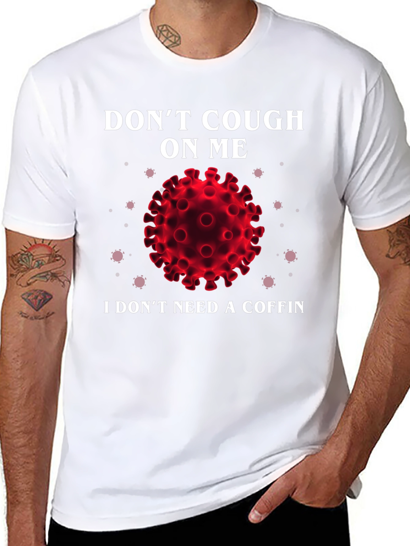 Dont Cough On Me Graphic T-Shirt