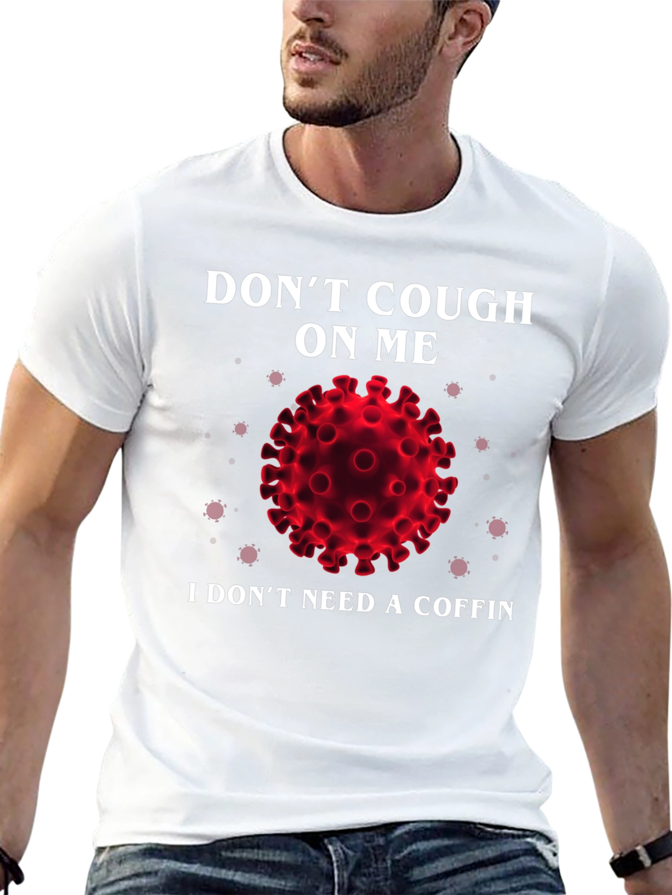 Dont Cough On Me Graphic T-Shirt