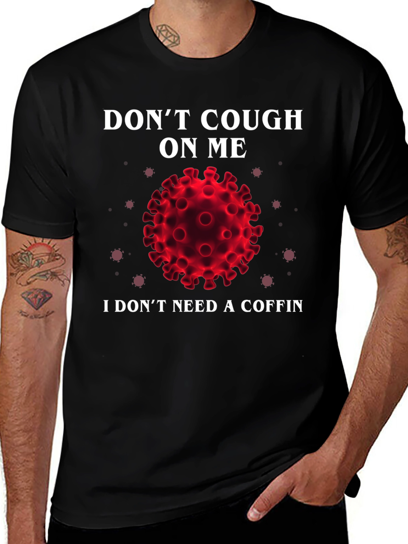 Dont Cough On Me Graphic T-Shirt