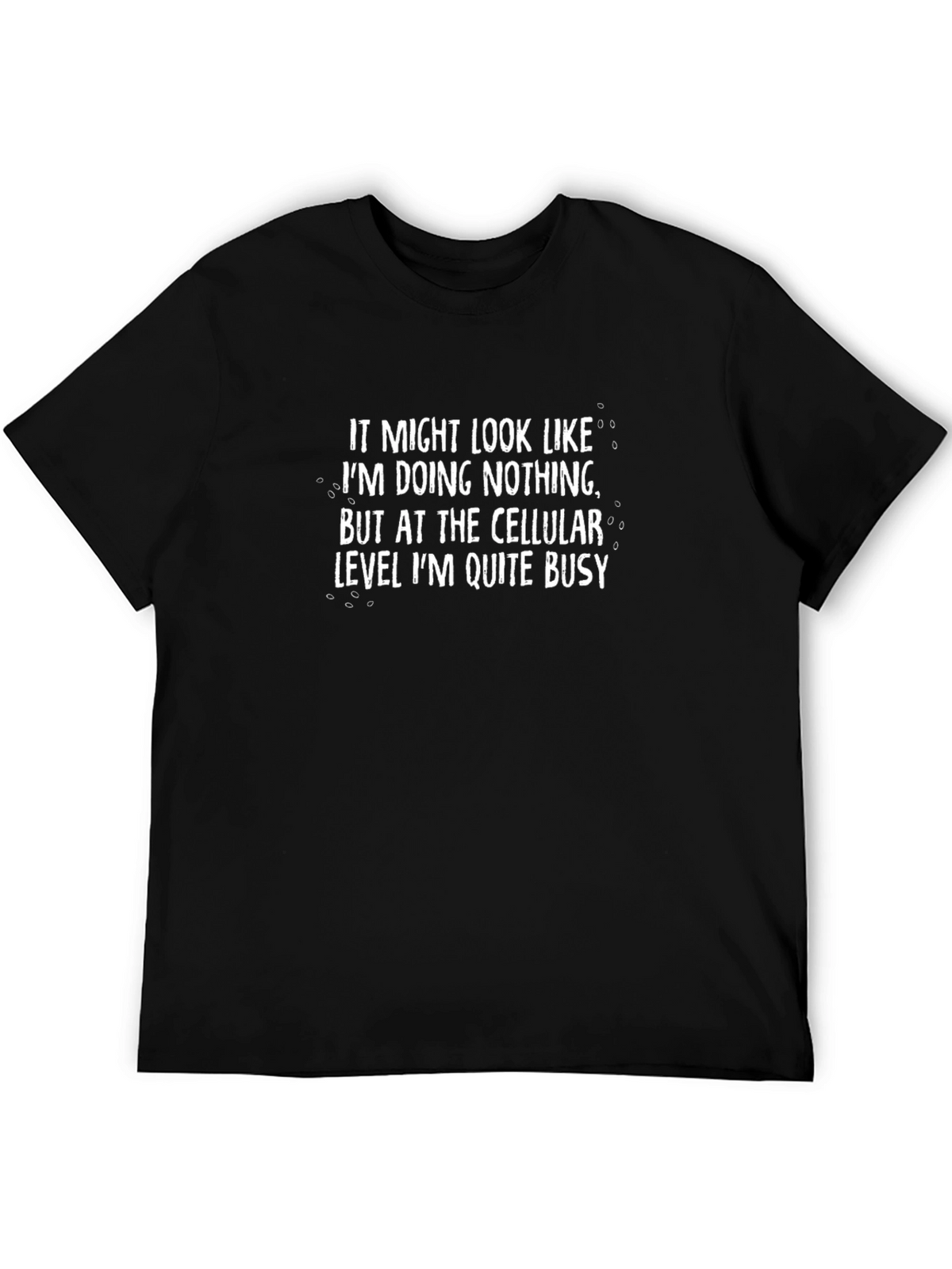 Funny Cellular Level Busy Graphic Tee