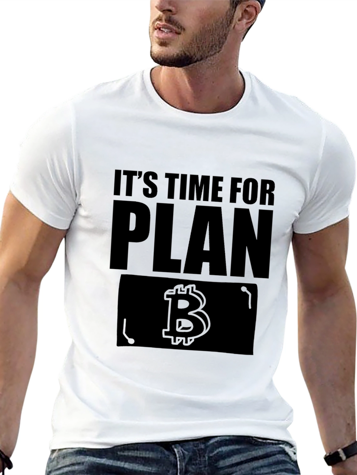 Its Time for Plan B - Bitcoin T-Shirt