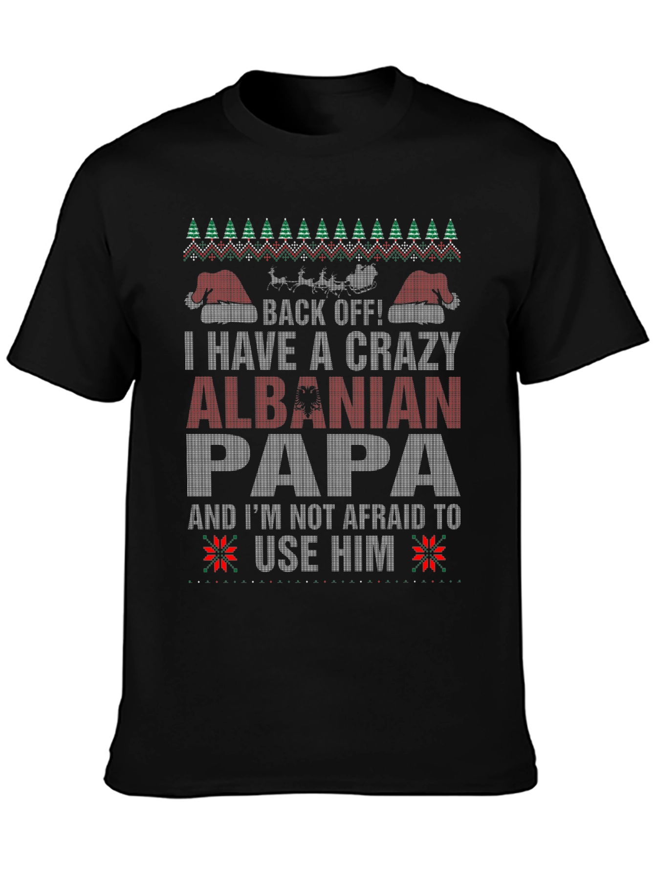 Crazy Albanian Papa Christmas T-Shirt