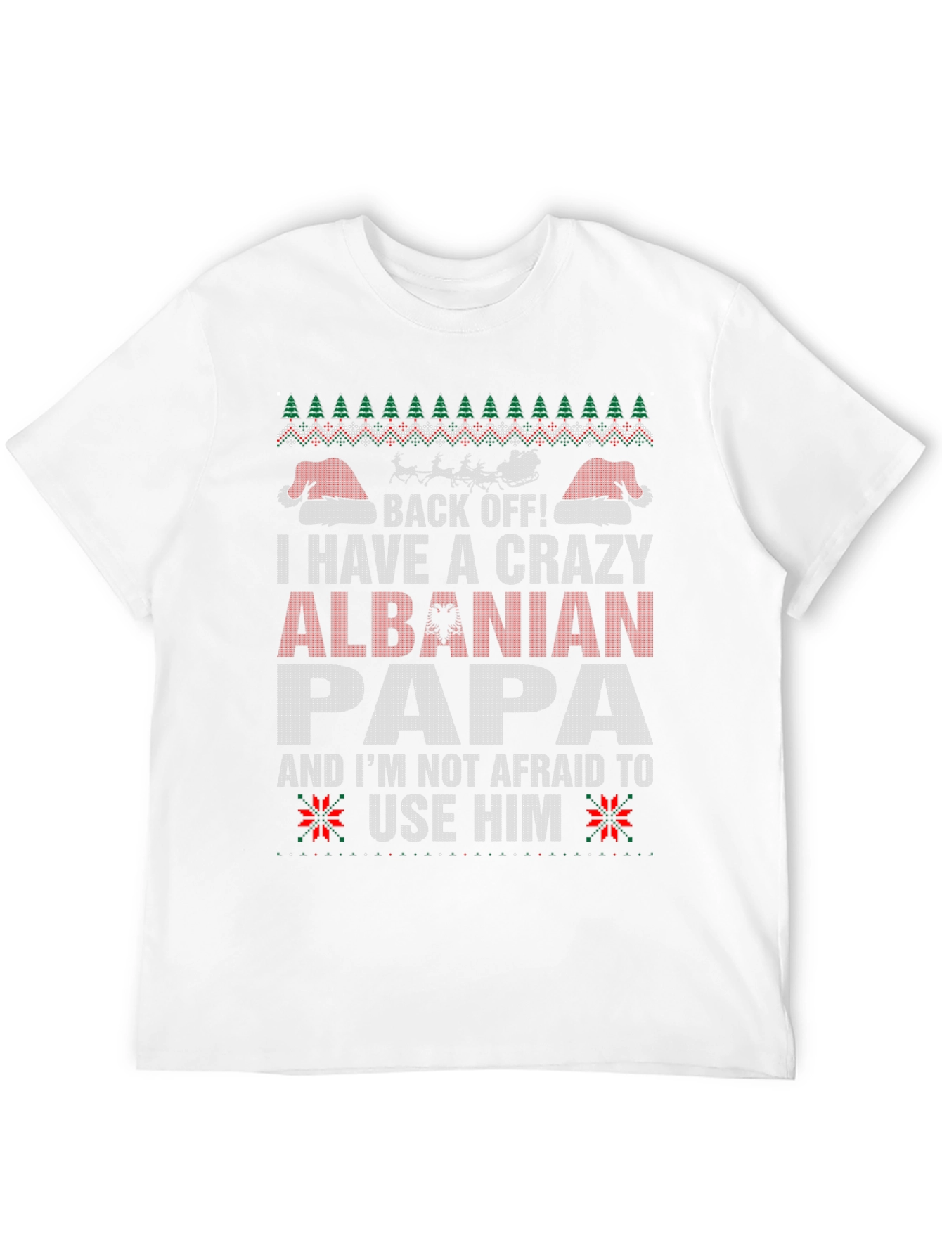 Crazy Albanian Papa Christmas T-Shirt