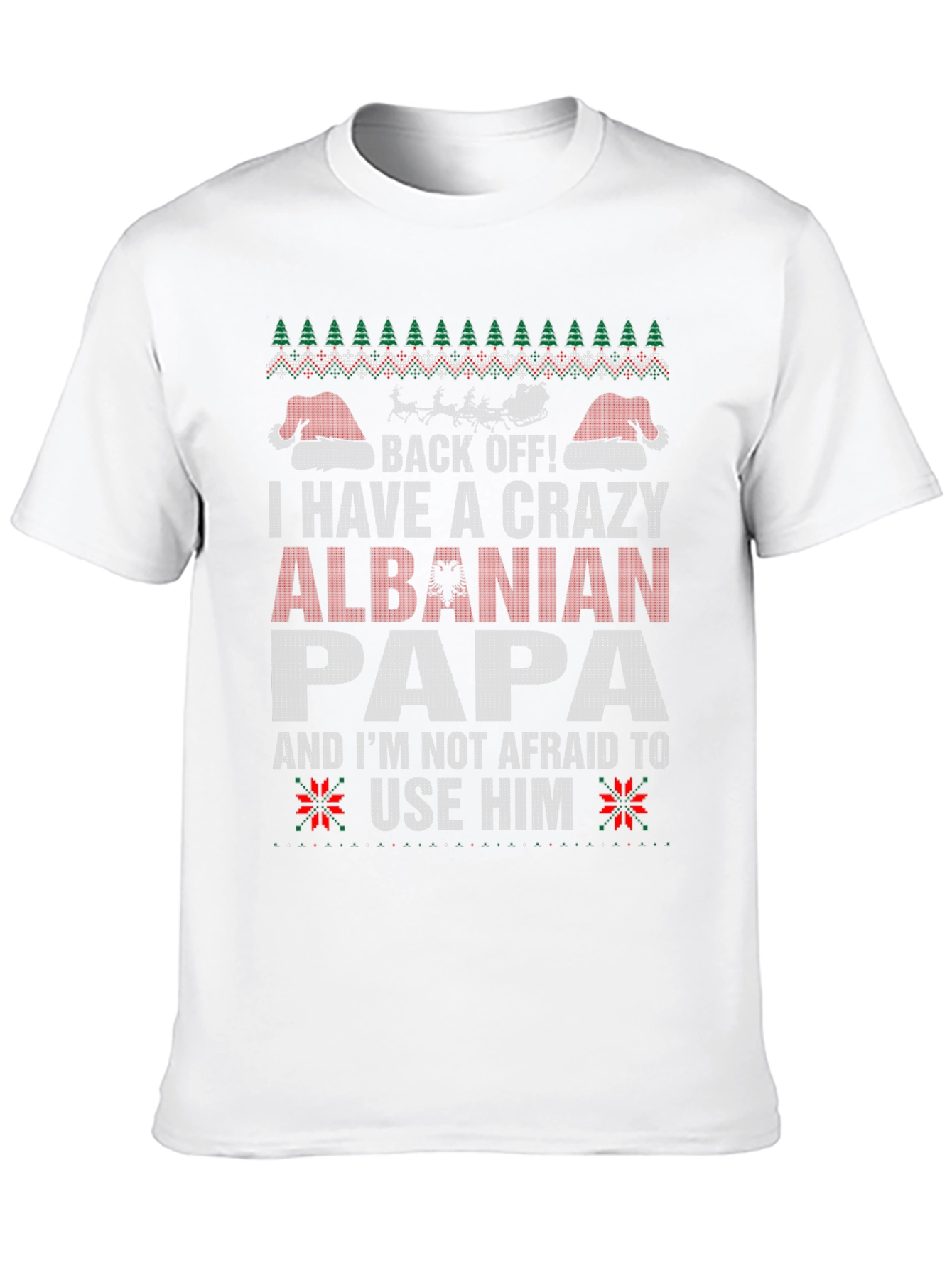 Crazy Albanian Papa Christmas T-Shirt