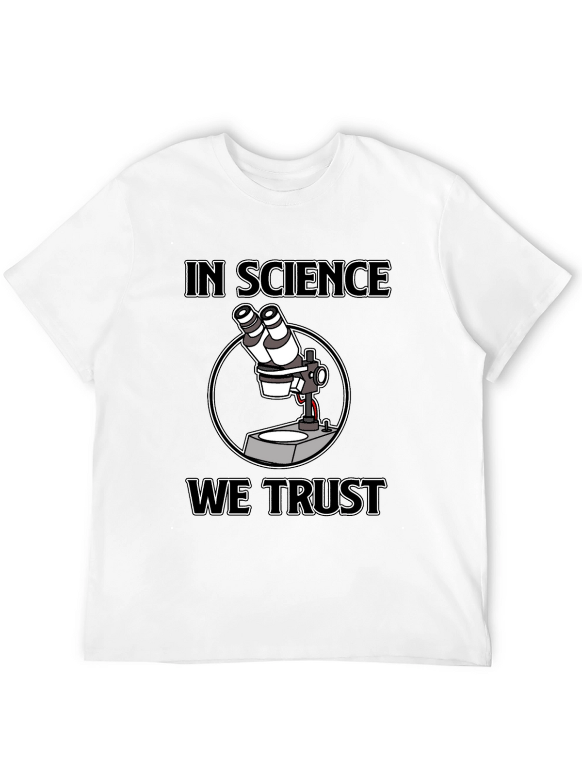 In Science We Trust Microscope T-Shirt