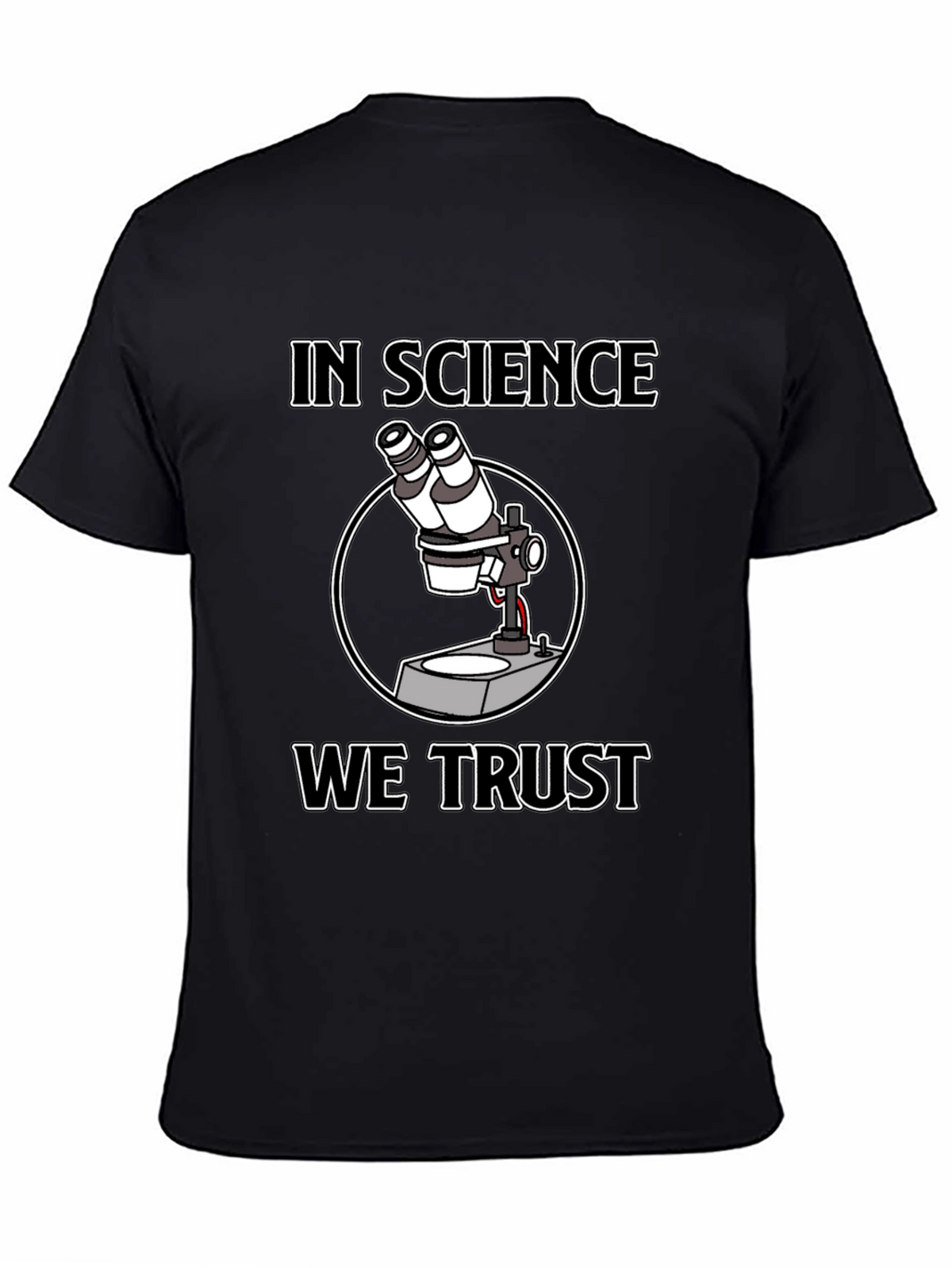 In Science We Trust Microscope T-Shirt