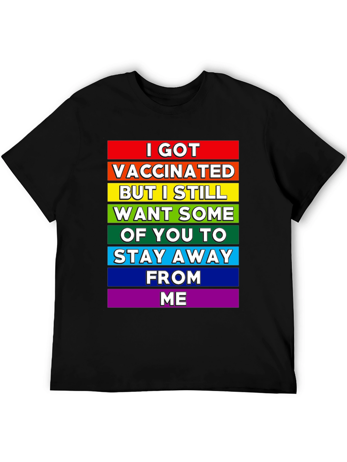 Vaccinated But Still Want Social Distance Tee