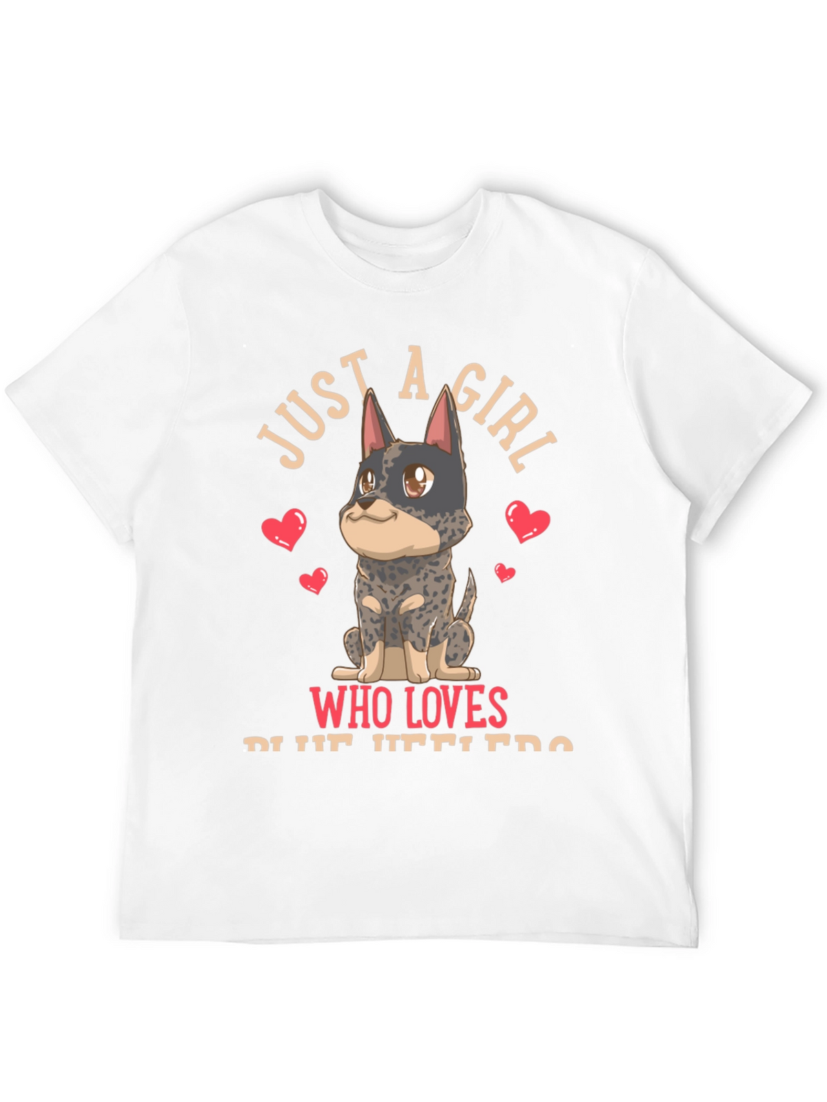 Girl Who Loves Blue Heelers T-Shirt