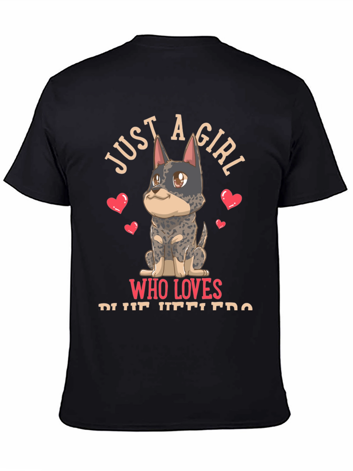 Girl Who Loves Blue Heelers T-Shirt