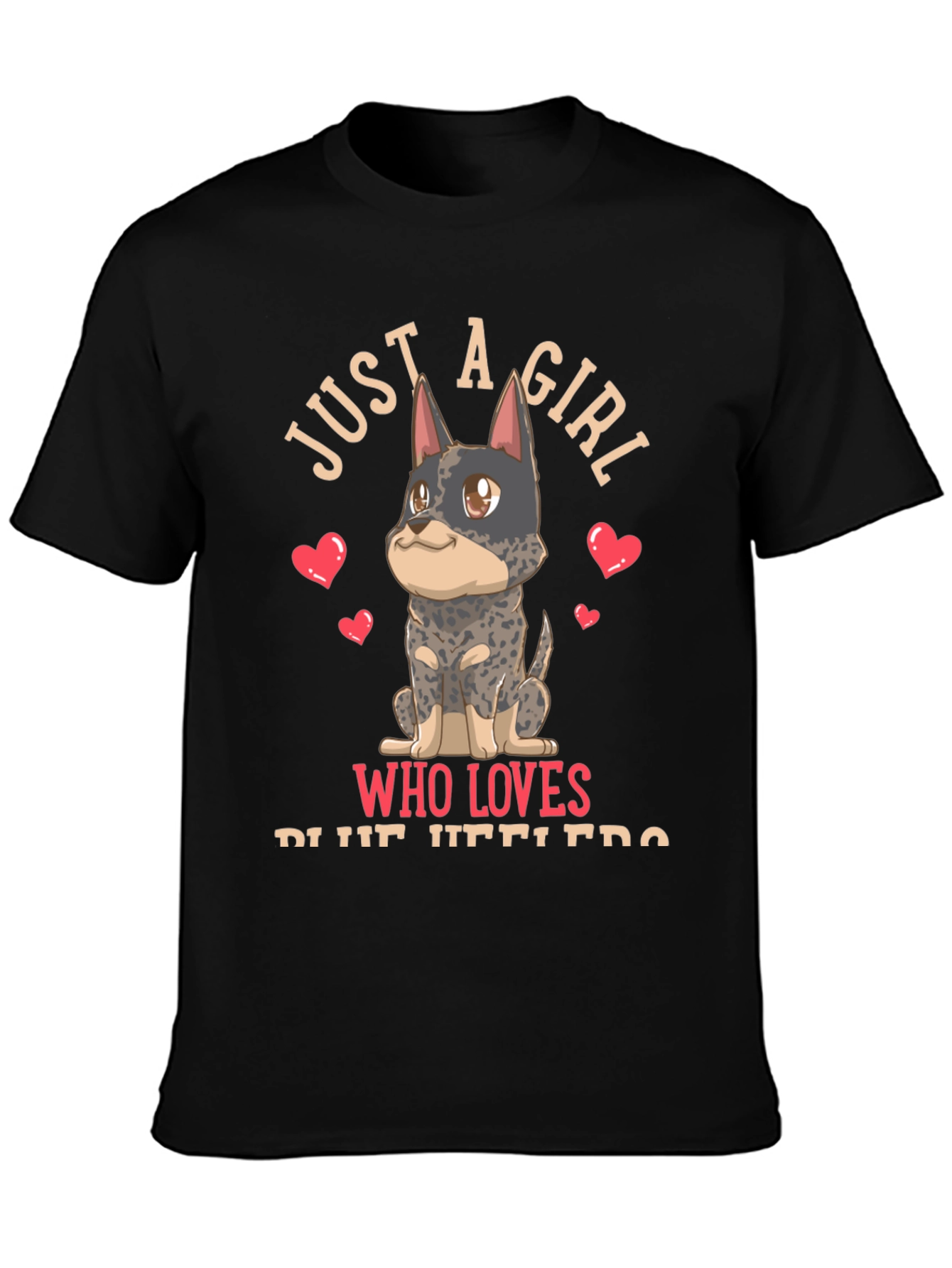 Girl Who Loves Blue Heelers T-Shirt