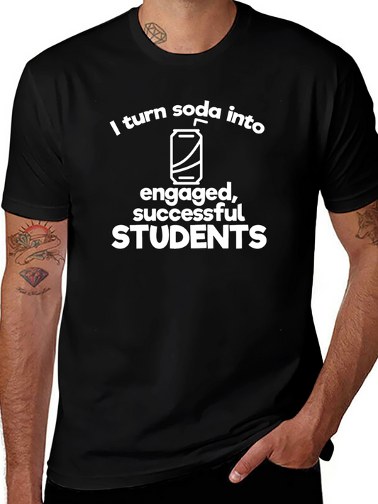 Soda to Students T-Shirt - Teacher Appreciation Tee