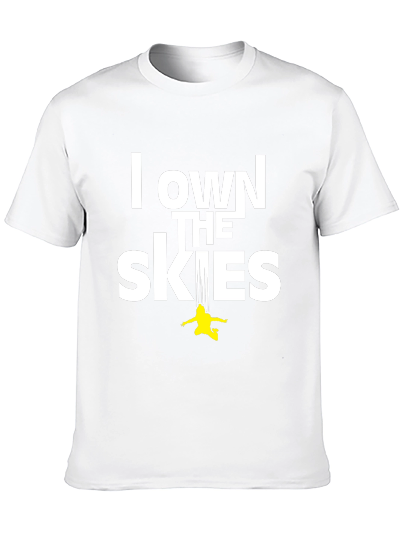 I Own The Skies Skydiver T-Shirt