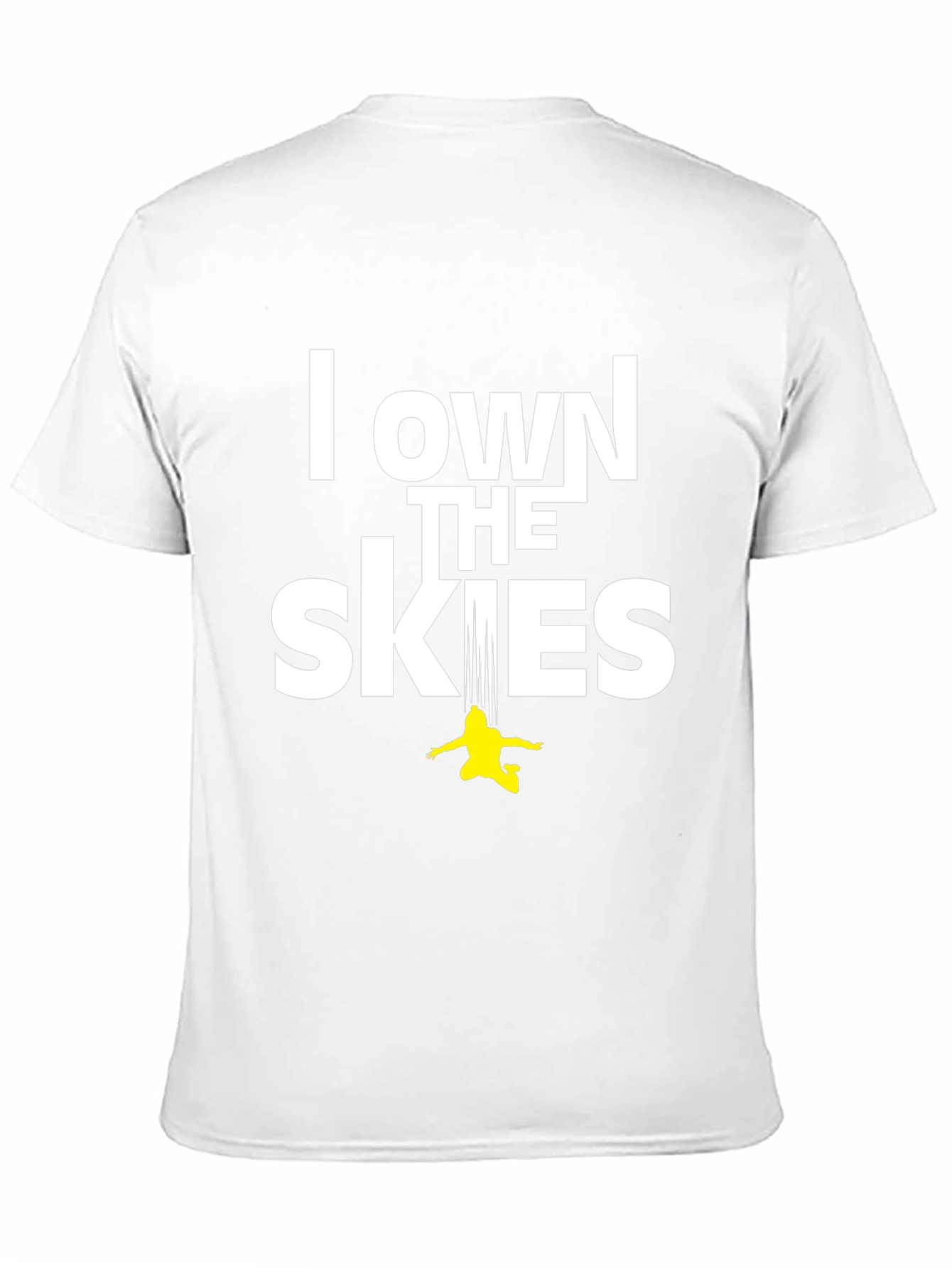 I Own The Skies Skydiver T-Shirt