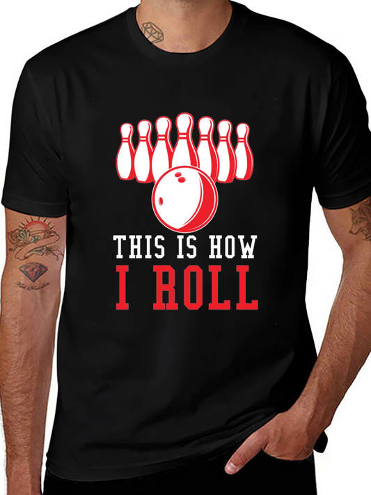 This is How I Roll Bowling T-Shirt