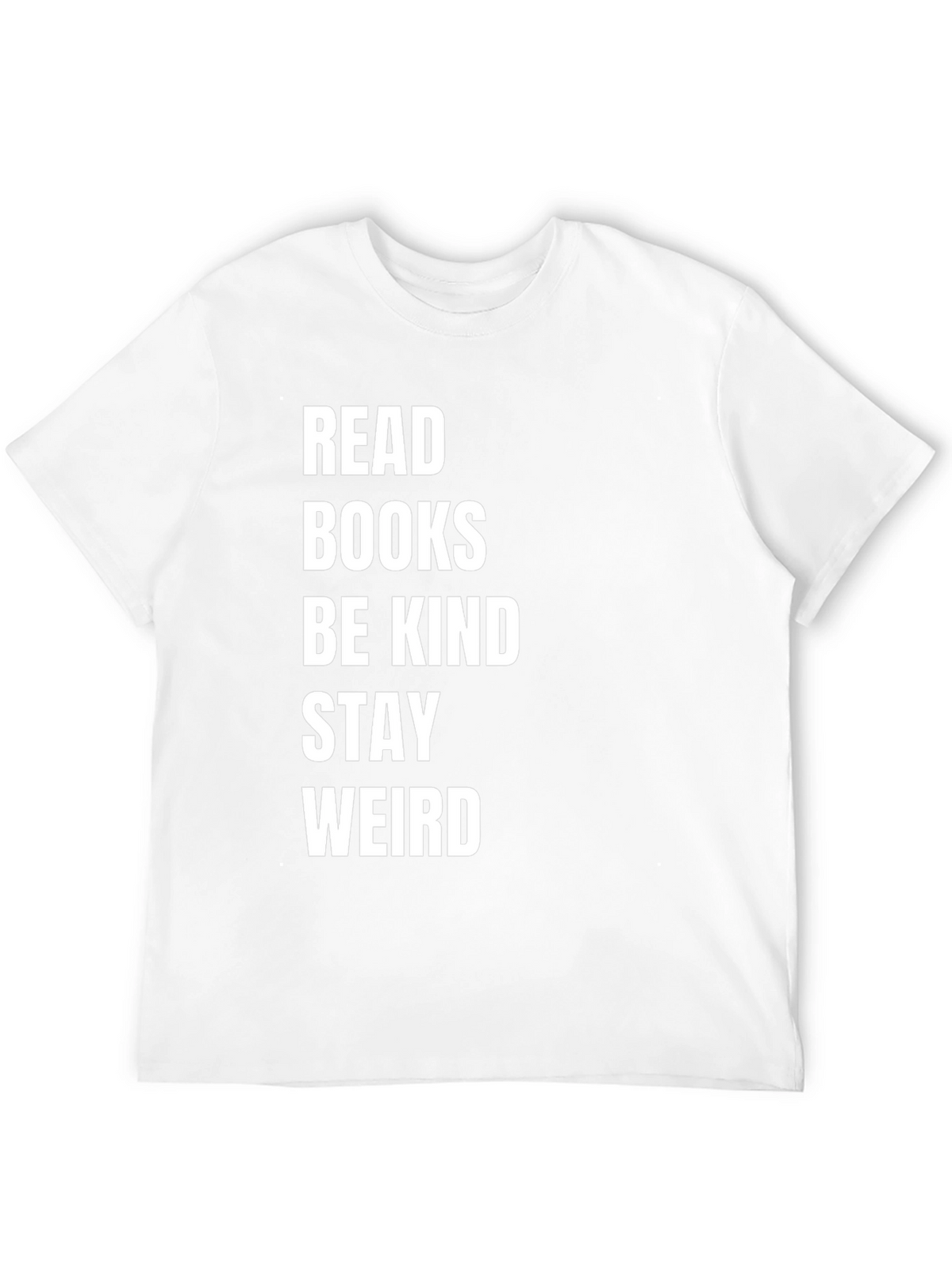Read Books Be Kind Stay Weird Black T-Shirt