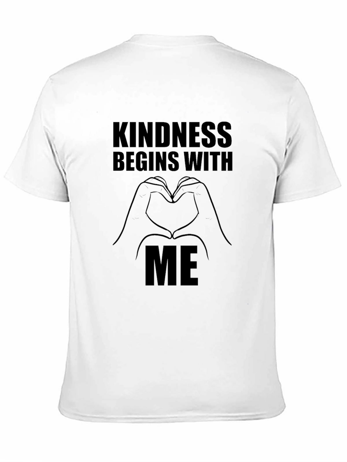 Kindness Begins With Me Graphic T-Shirt
