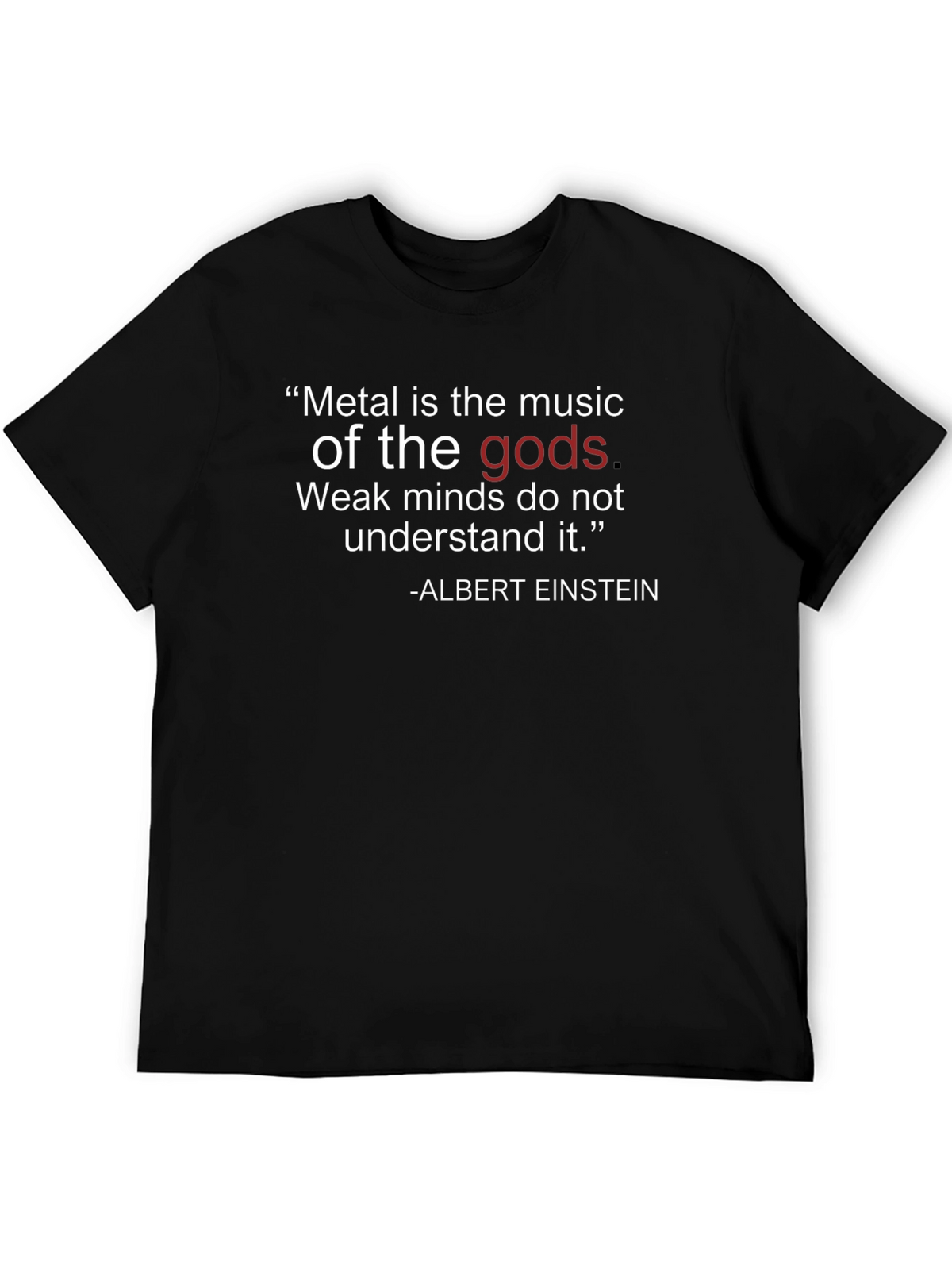 Metal Music of the Gods Graphic Tee
