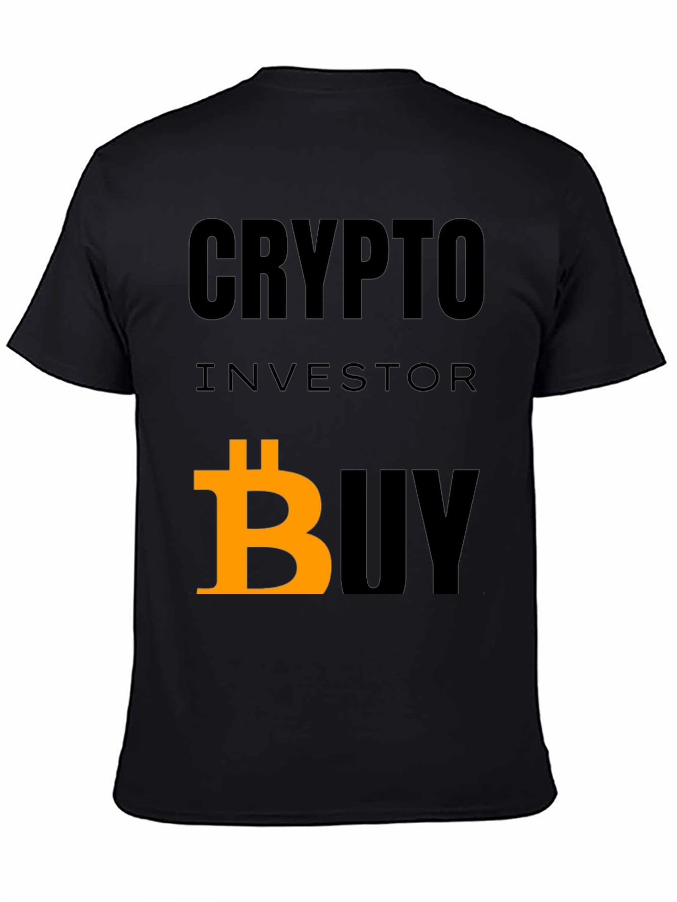 Crypto Investor Buy Bitcoin T-Shirt - Black