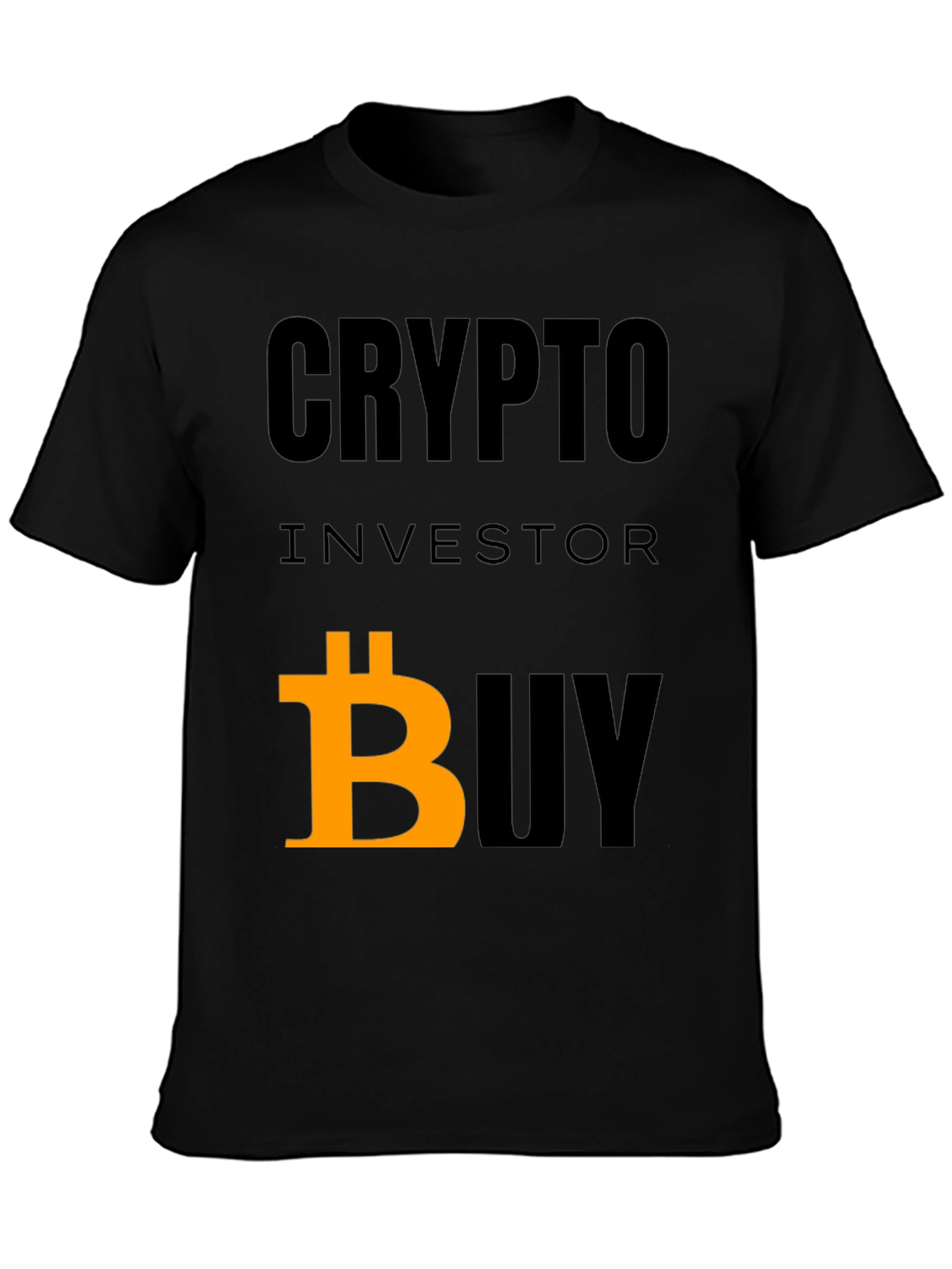 Crypto Investor Buy Bitcoin T-Shirt - Black