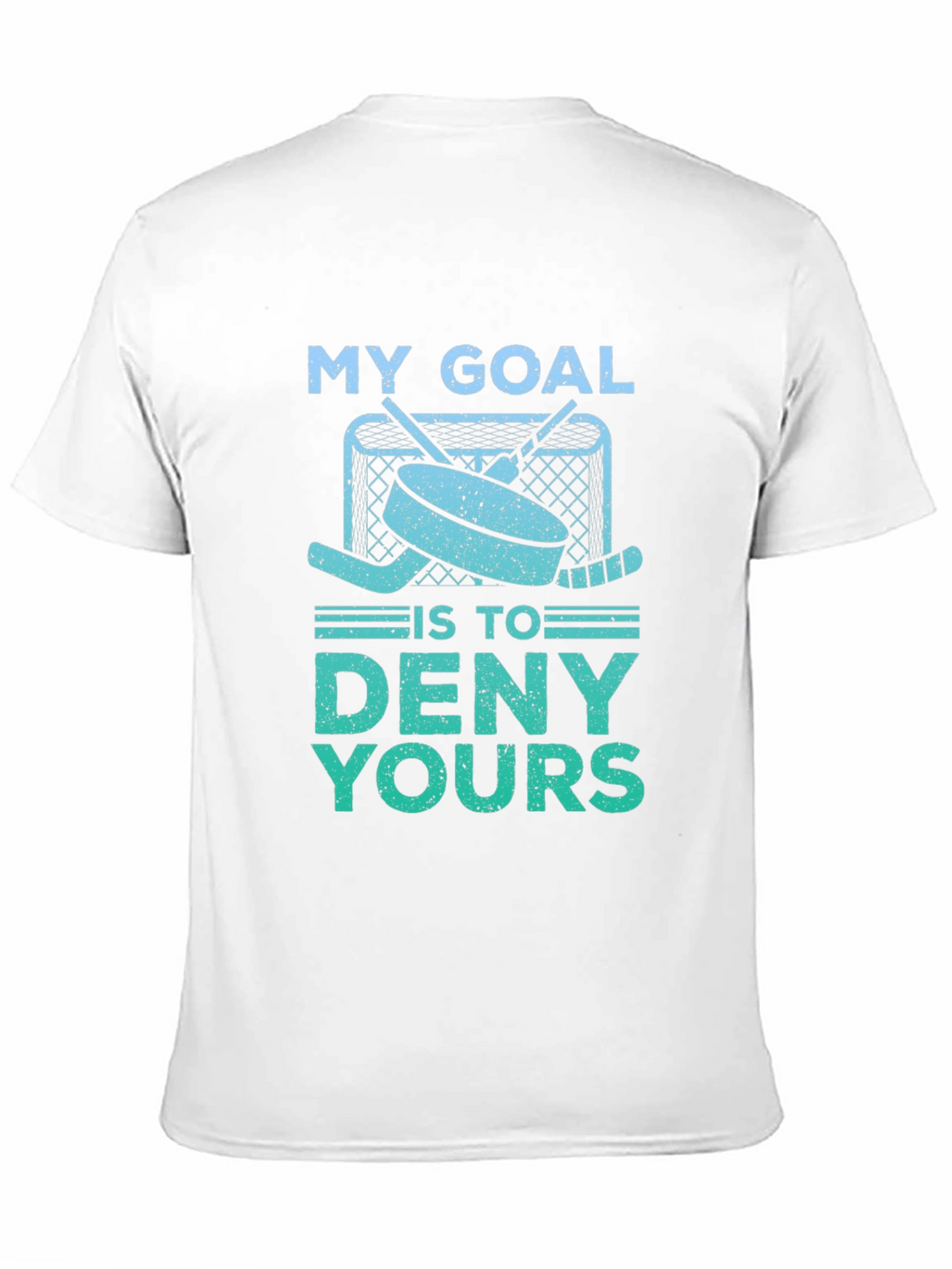 Hockey Goal T-Shirt - Deny Yours!
