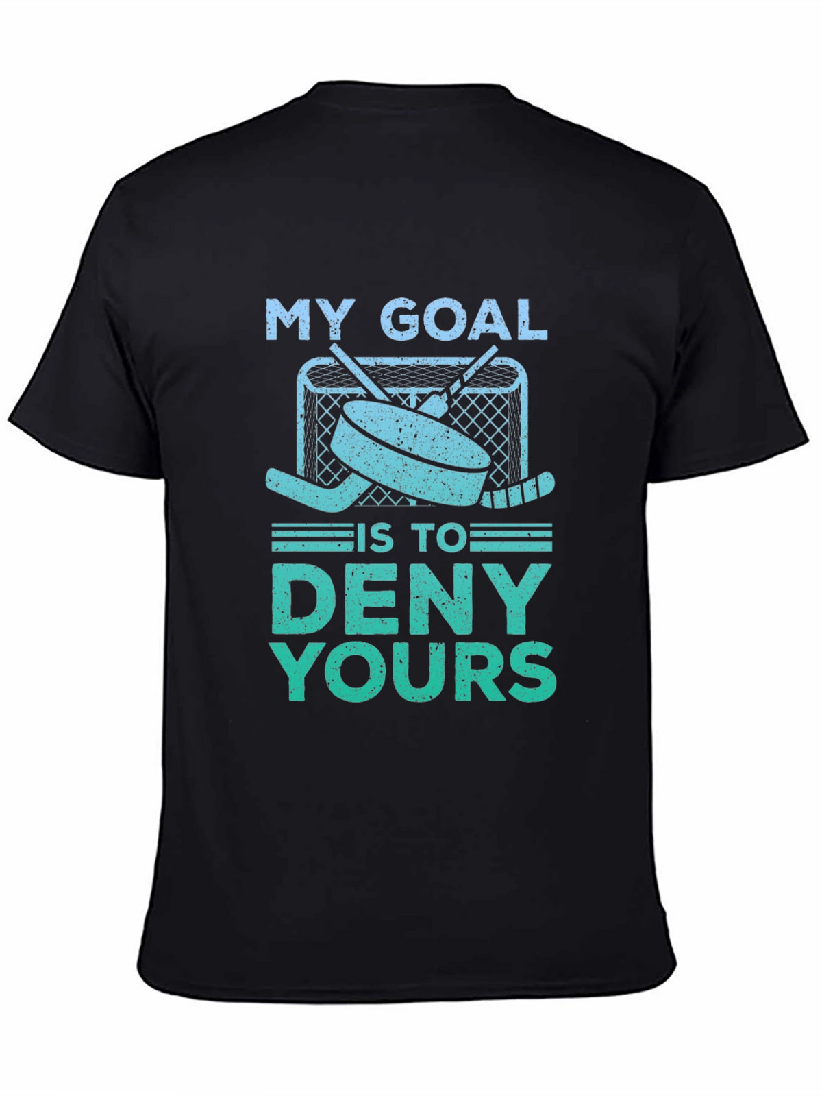Hockey Goal T-Shirt - Deny Yours!