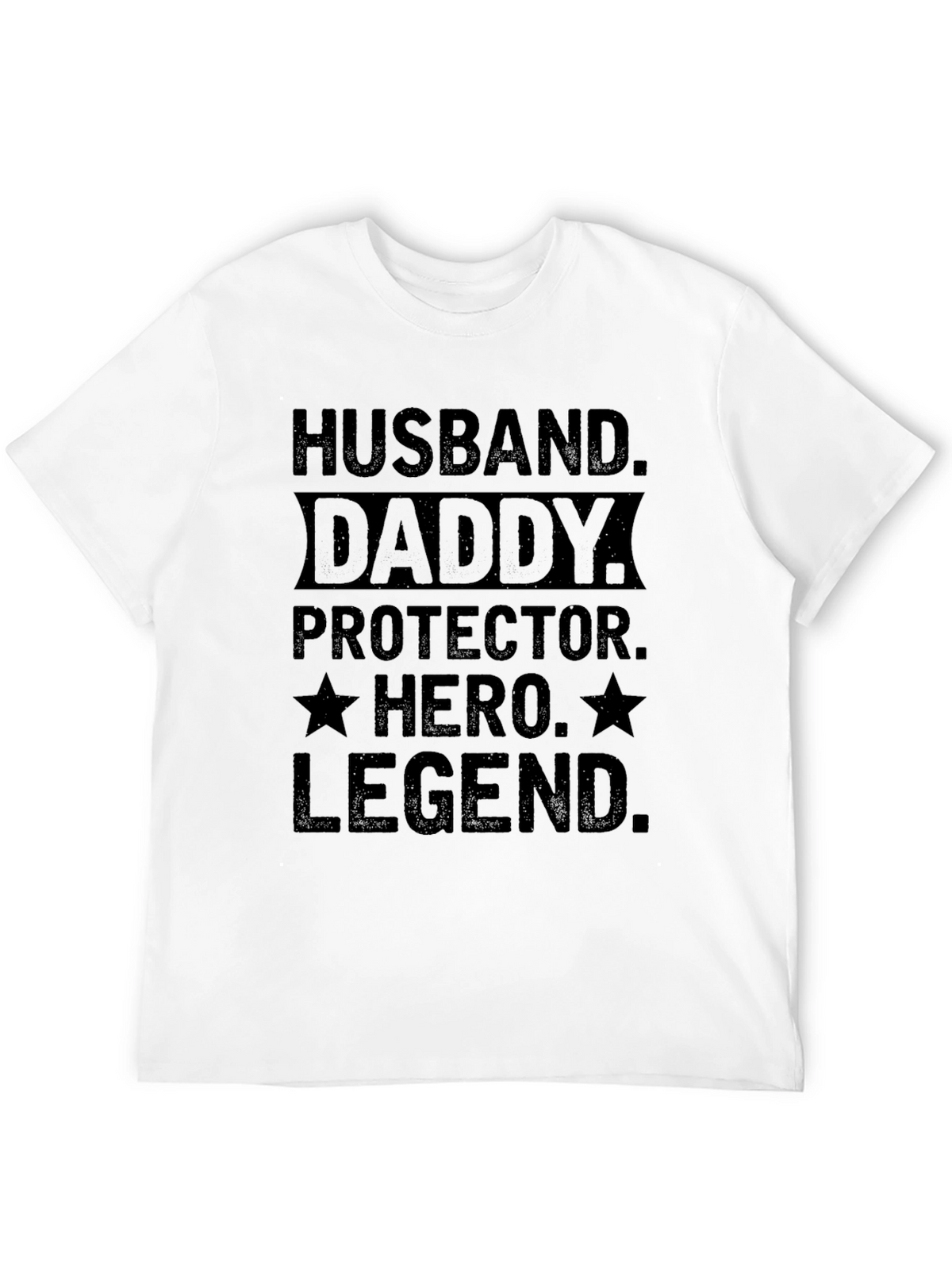 Husband Daddy Hero Legend Black Graphic Tee