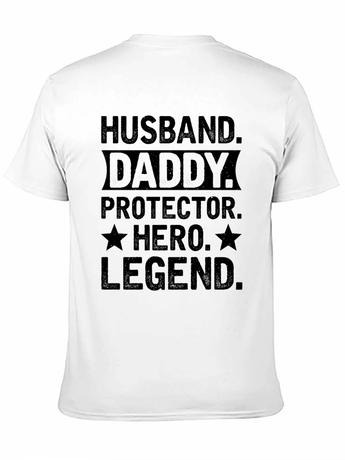Husband Daddy Hero Legend Black Graphic Tee