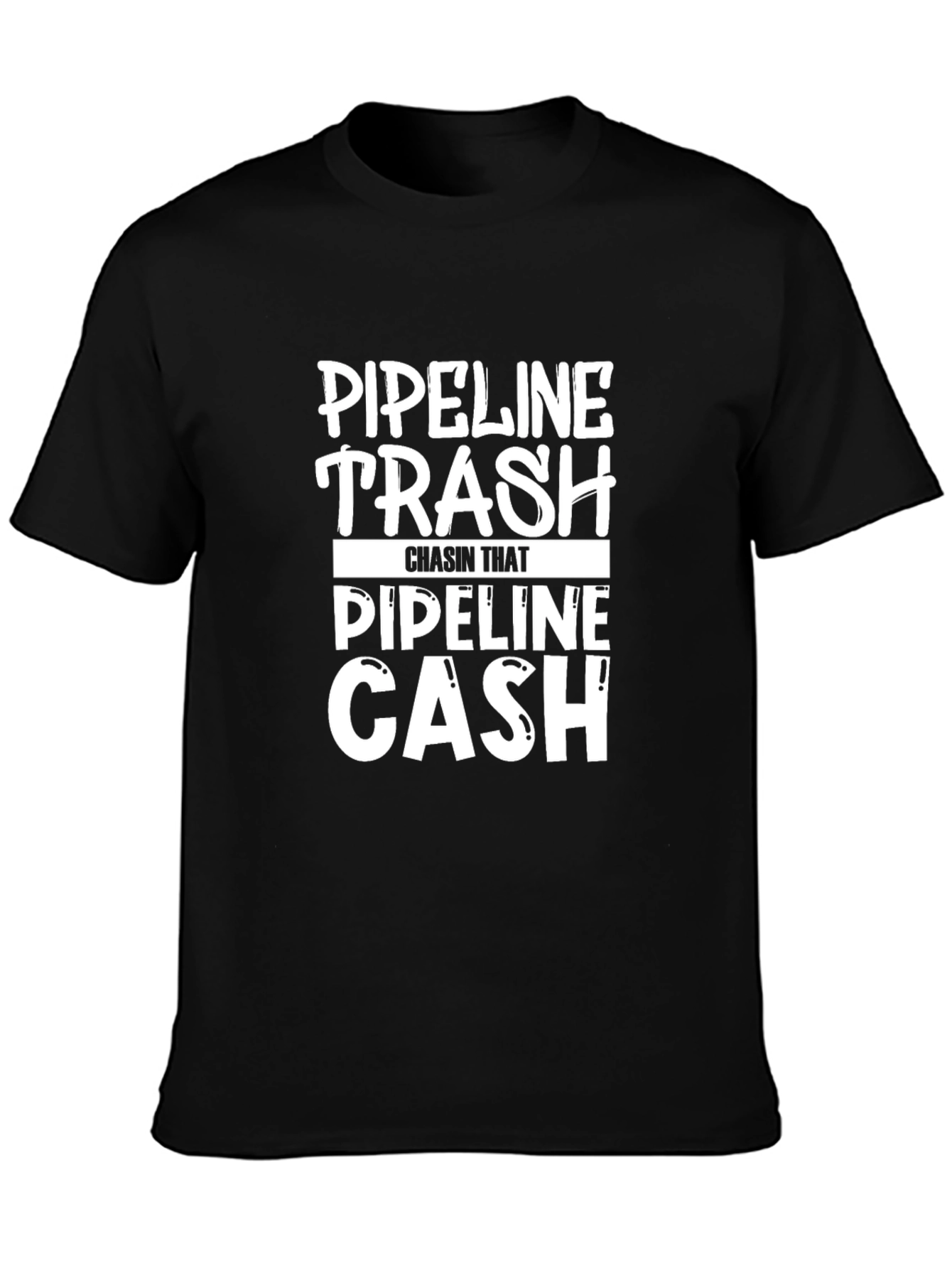 Pipeline Trash Chasing Cash Graphic Tee