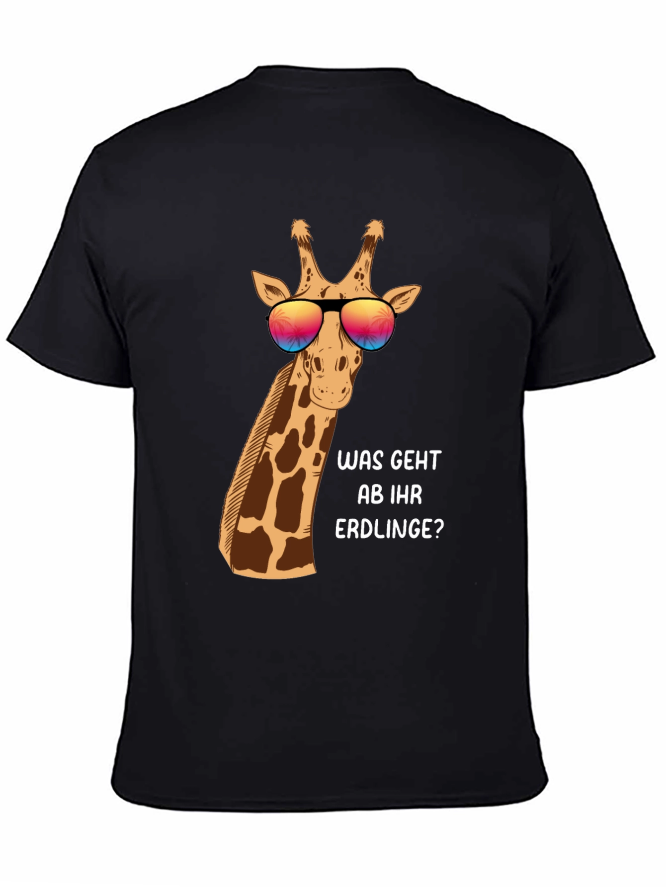 Cool Giraffe T-Shirt - Was Geht Ab Ihr Erdlinge?