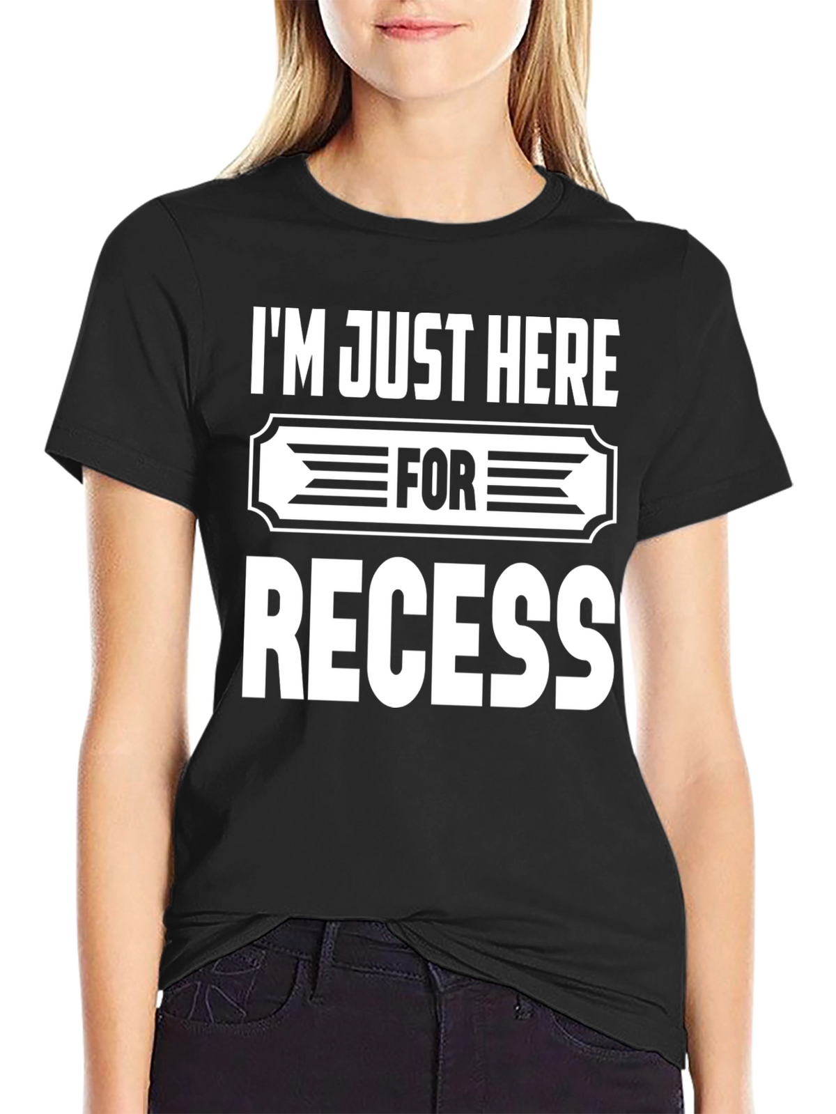 Im Just Here For Recess T-Shirt
