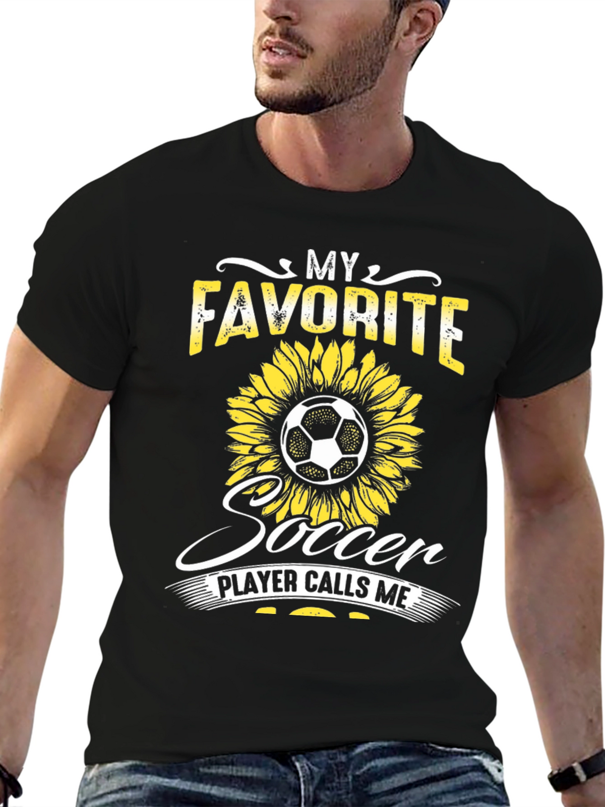 My Favorite Soccer Player Calls Me Sunflower T-Shirt