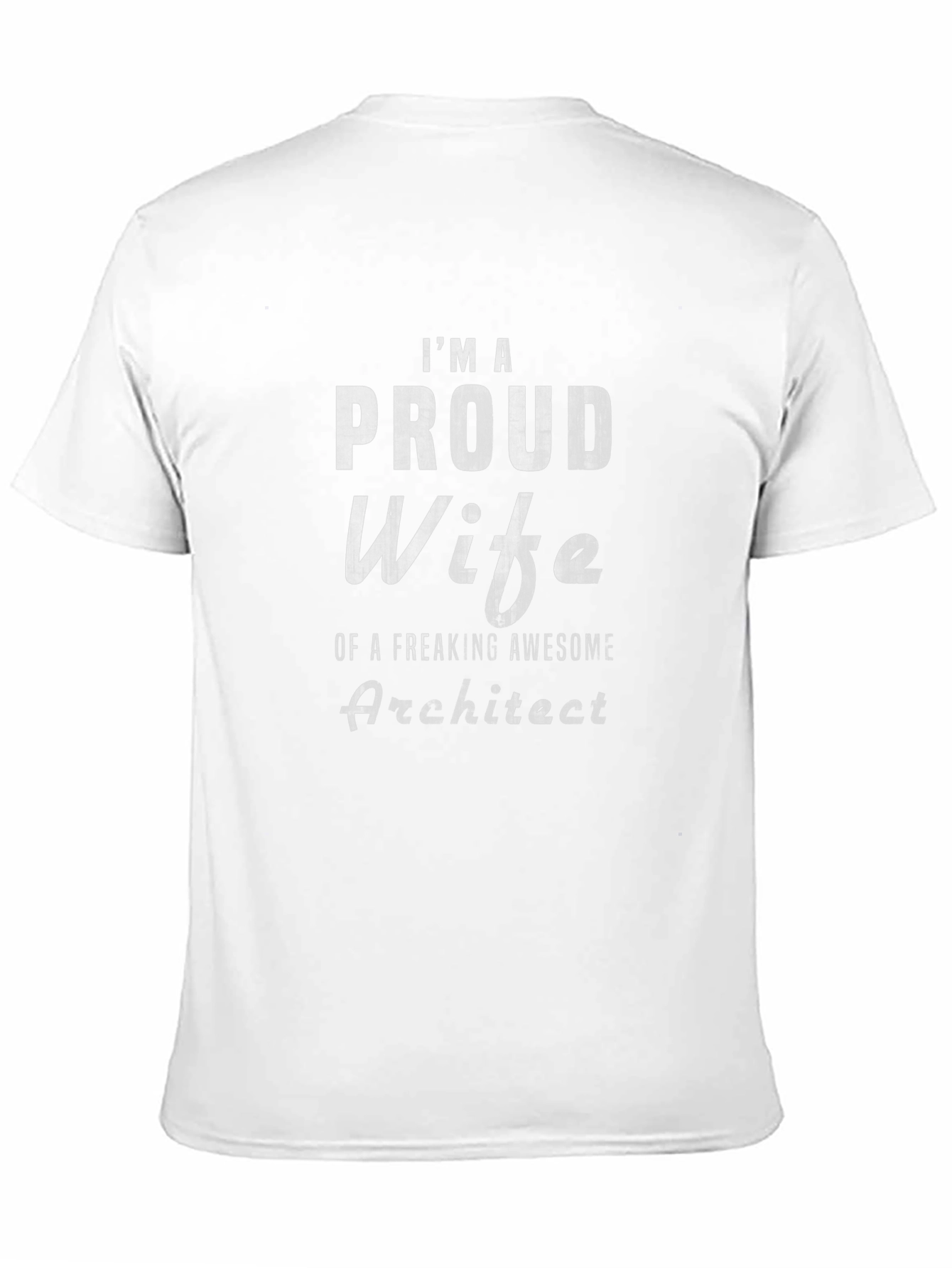 Proud Wife of Architect Graphic T-Shirt