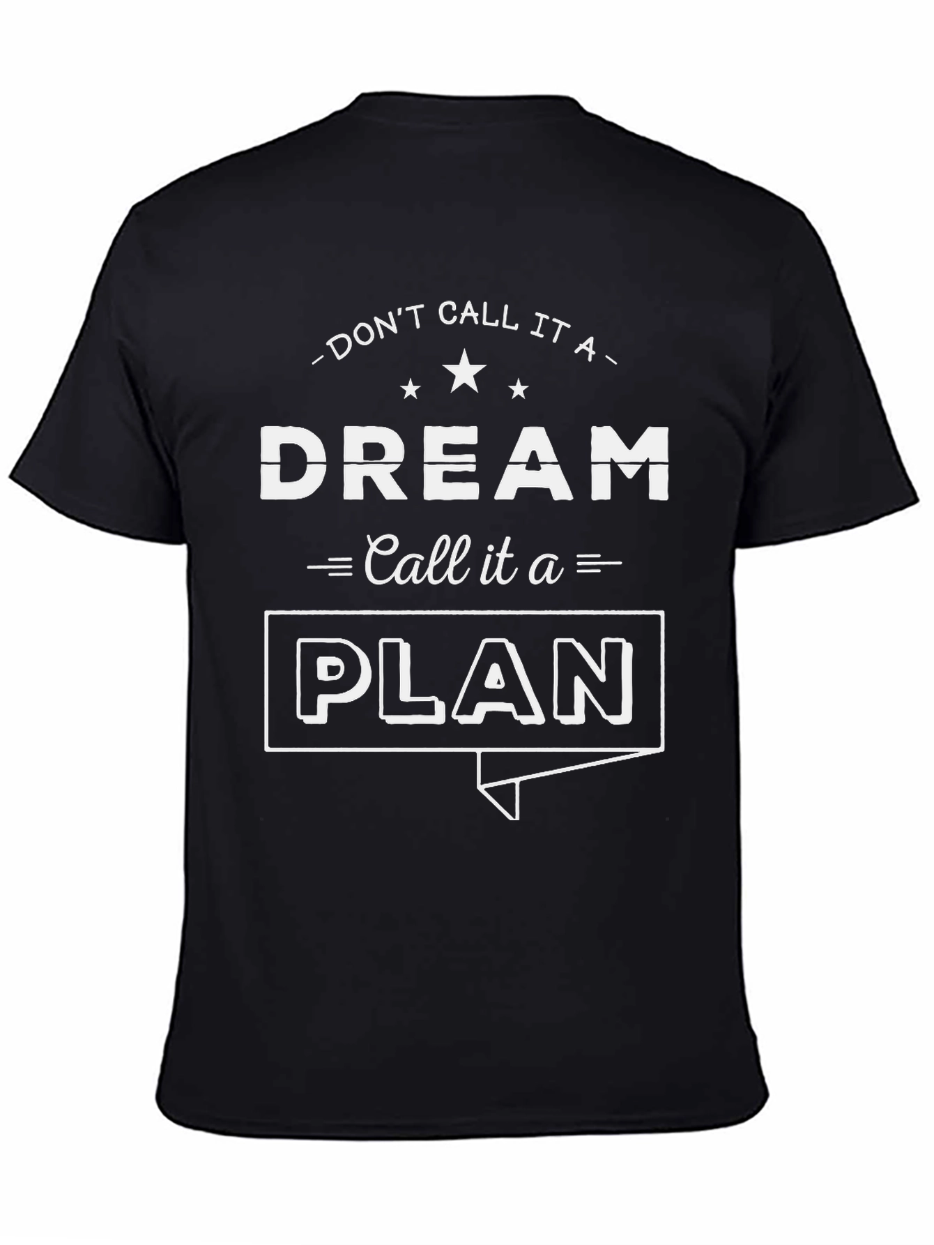 Dream Plan T-Shirt