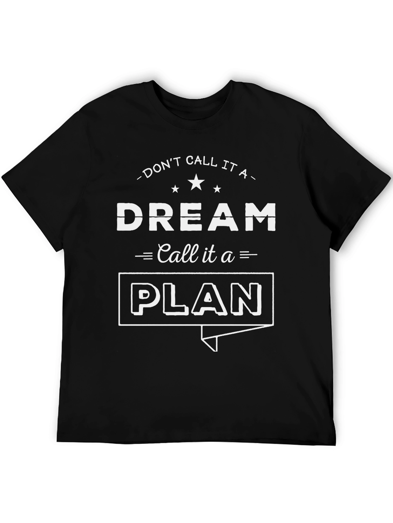Dream Plan T-Shirt