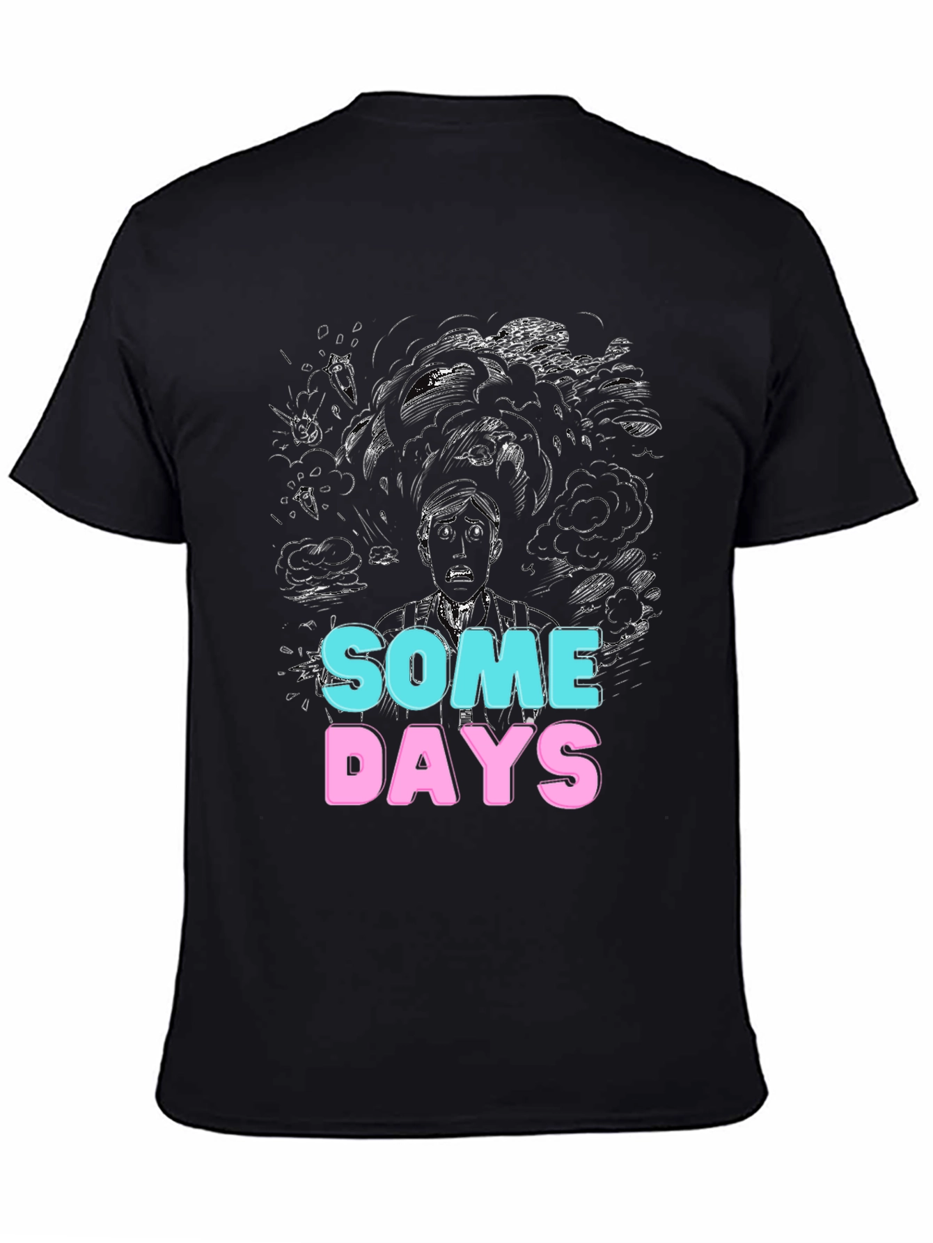 Some Days Graphic Tee - Unique Design