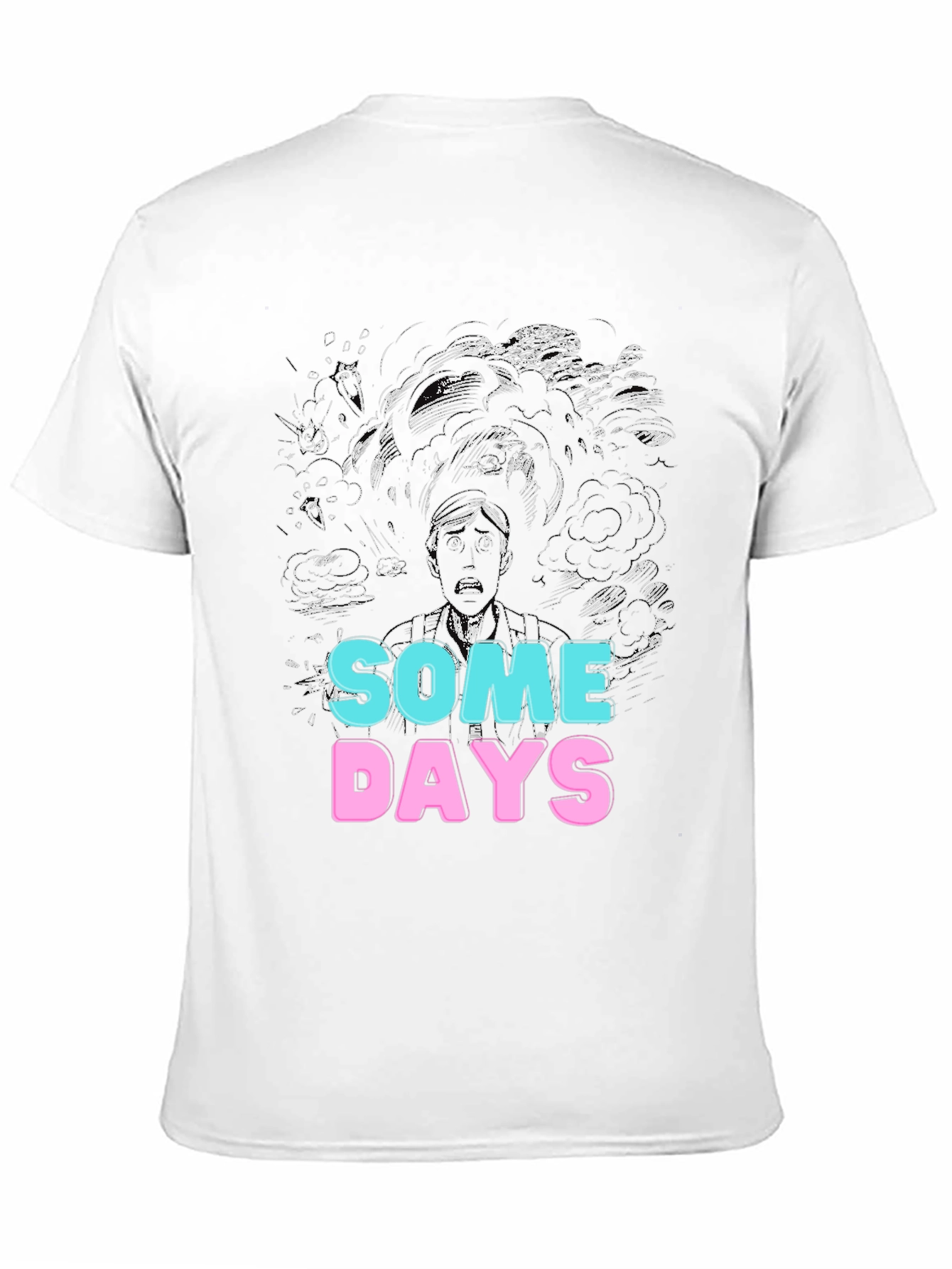 Some Days Graphic Tee - Unique Design