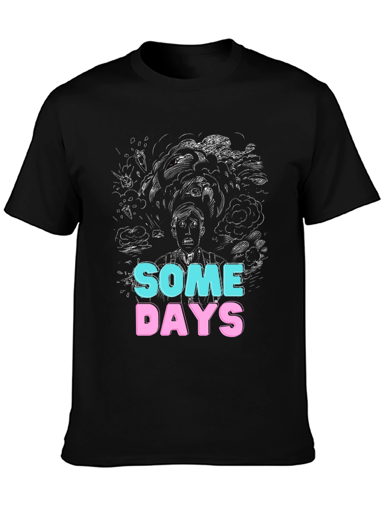 Some Days Graphic Tee - Unique Design