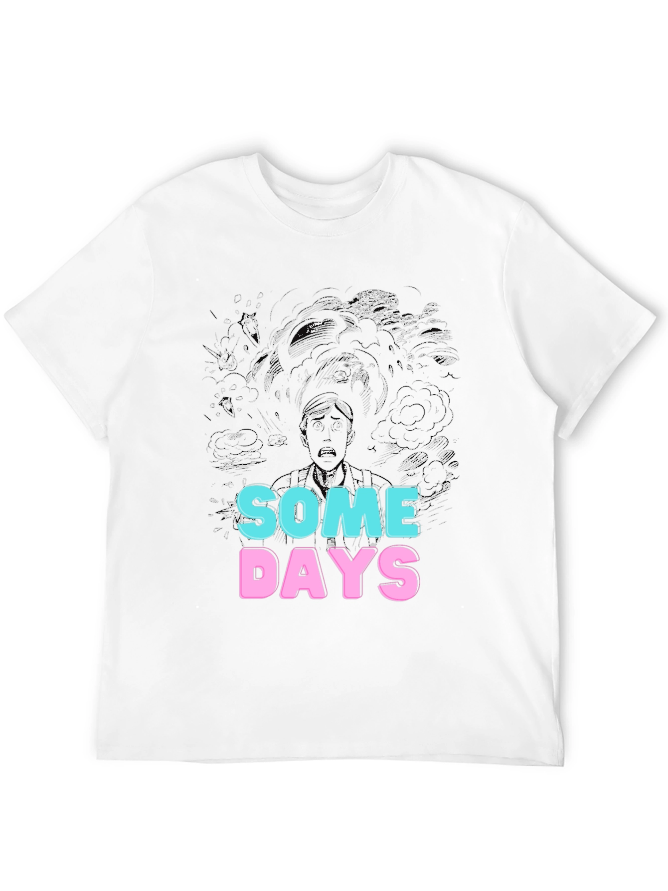 Some Days Graphic Tee - Unique Design