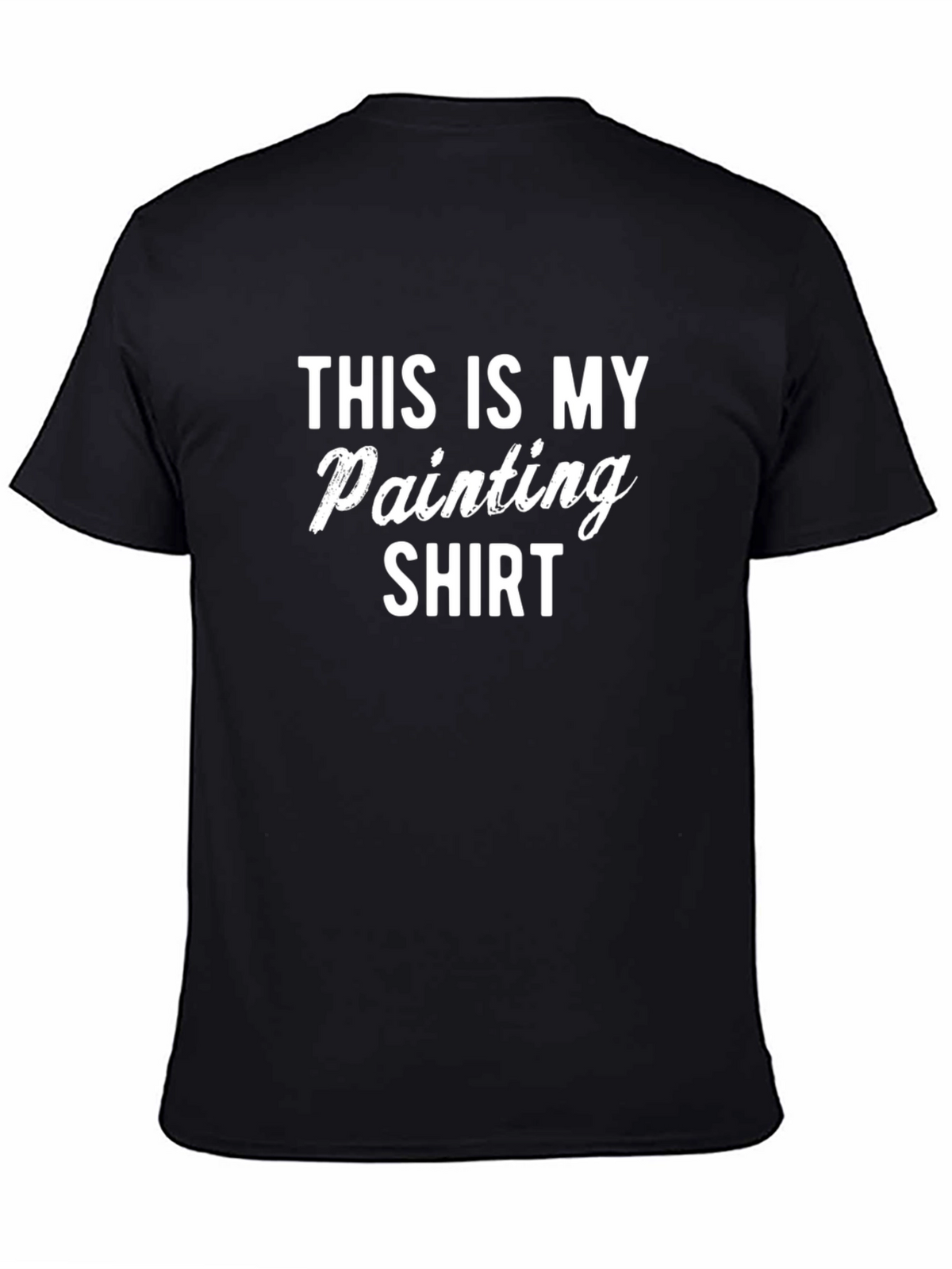 This Is My Painting Shirt - Funny Artist T-Shirt