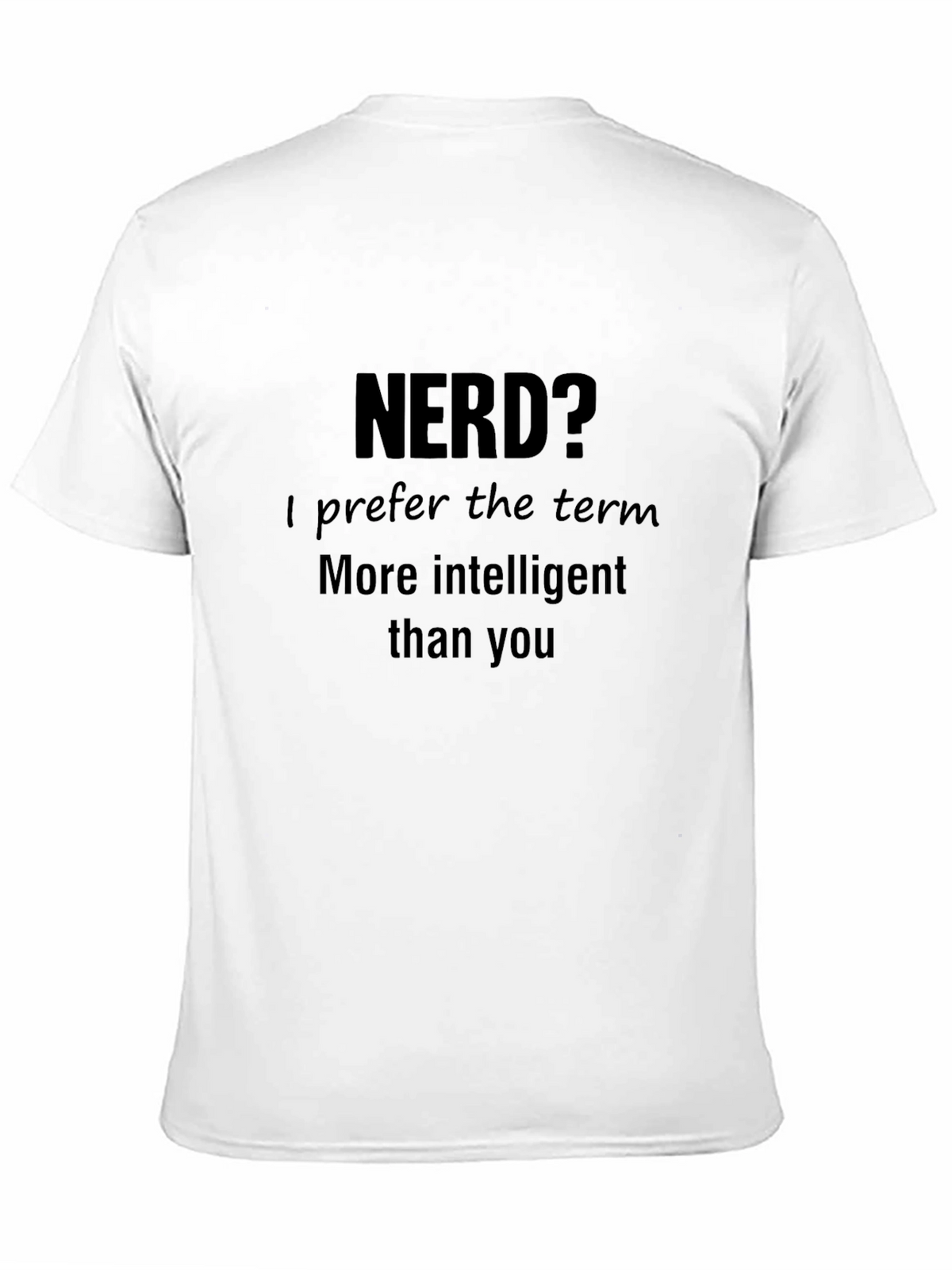 Nerd? Funny Sarcastic T-Shirt